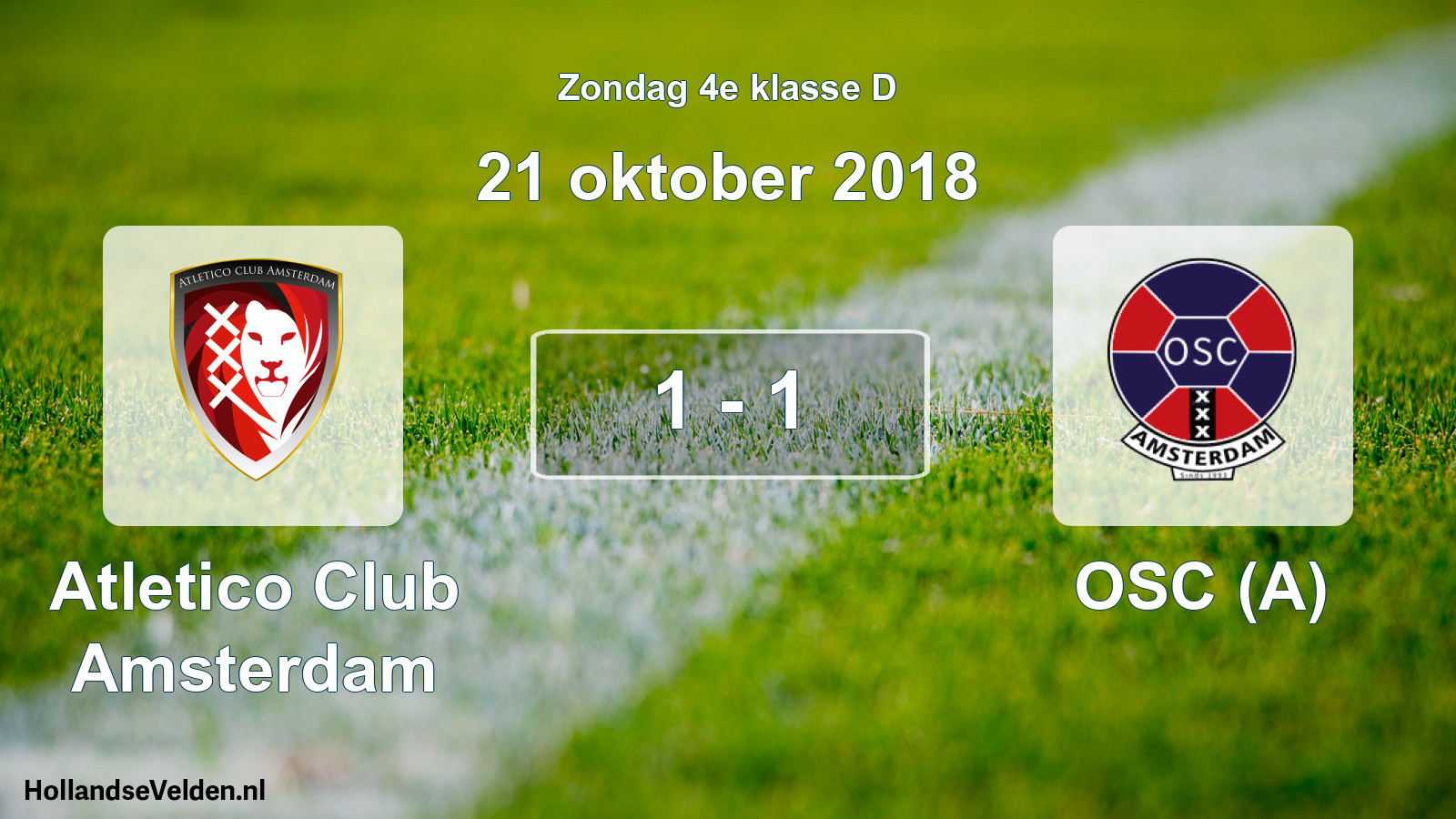 Total number of matches played: Atletico Club Amsterdam - OSC (A) 1 - 1 (21 October 2018)
