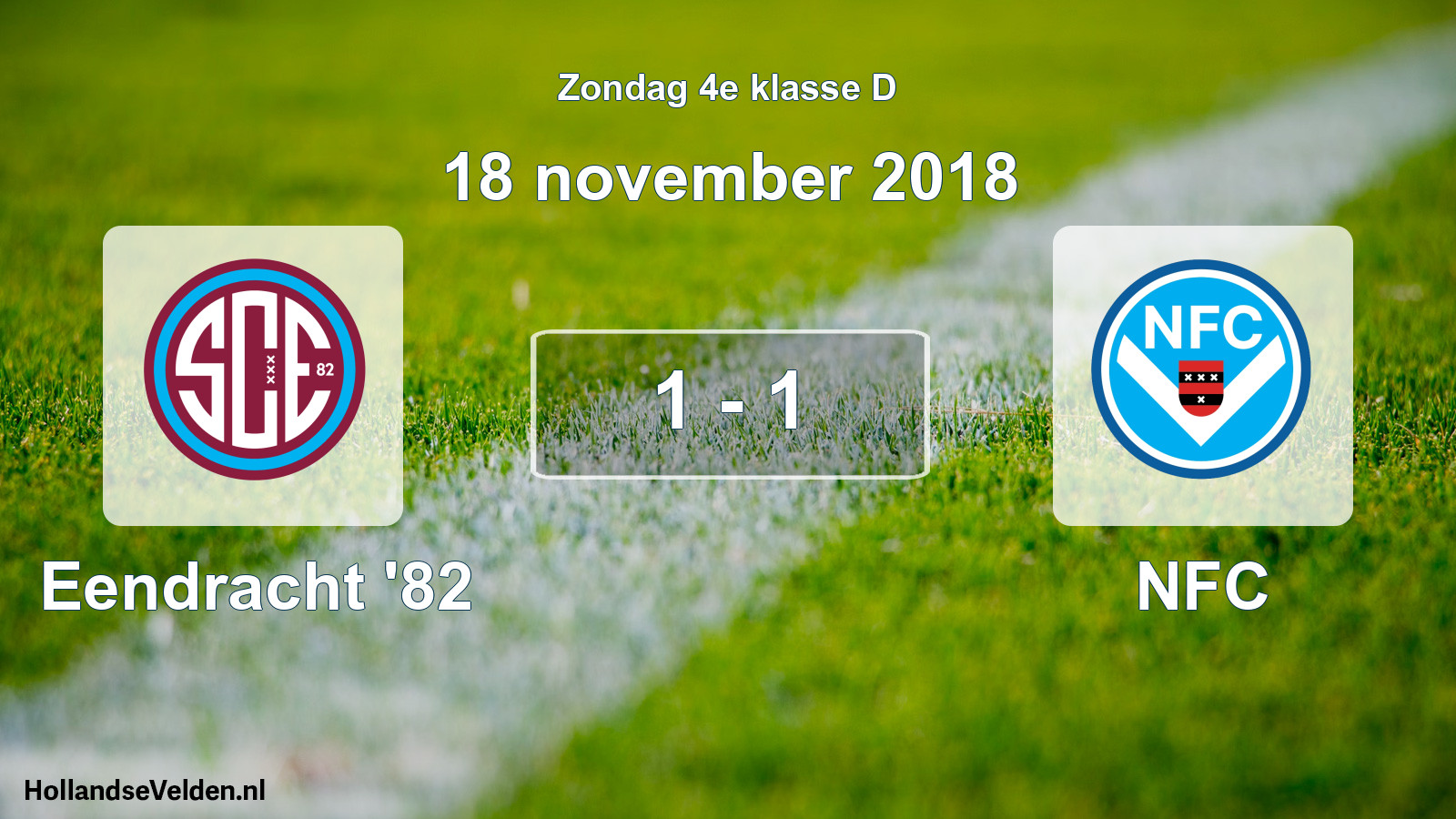 Total number of matches played: Eendracht '82 - NFC 1 - 1 (18 November 2018)