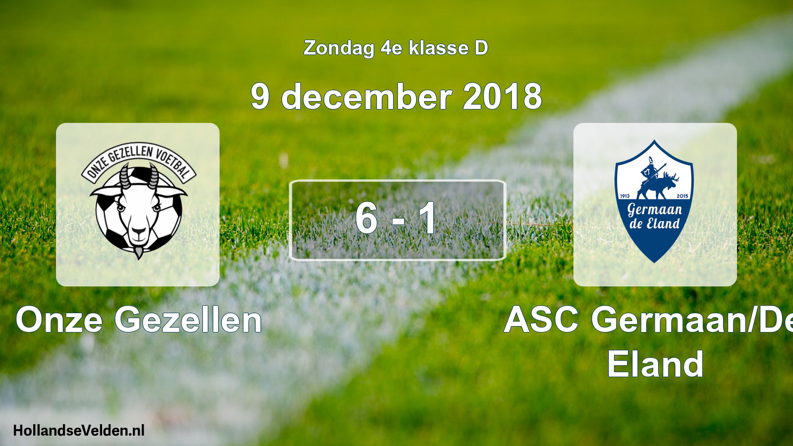 Total number of matches played: Onze Gezellen - ASC Germaan/De Eland 6 - 1 (9 December 2018)