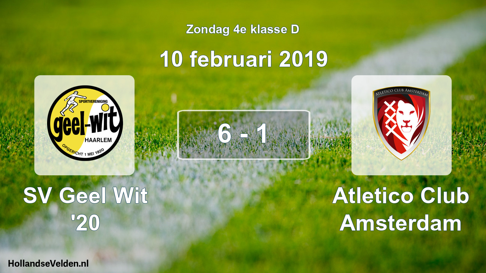 Total number of matches played: SV Geel Wit '20 - Atletico Club Amsterdam 6 - 1 (10 February 2019)