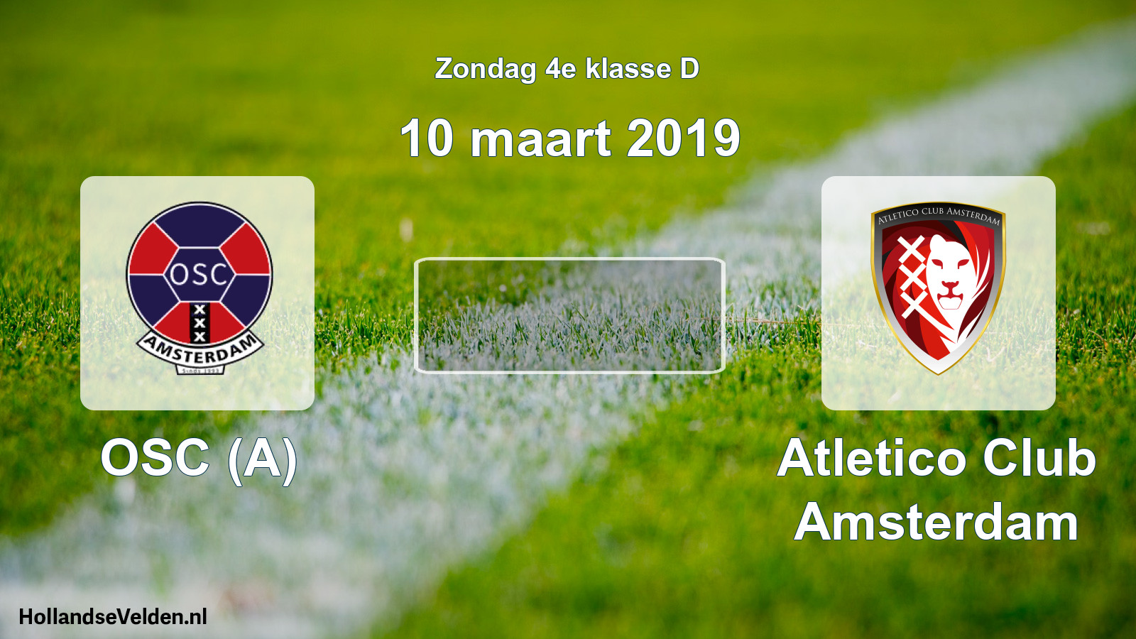 Scheduled Match: OSC (A) - Atletico Club Amsterdam (10 March 2019)