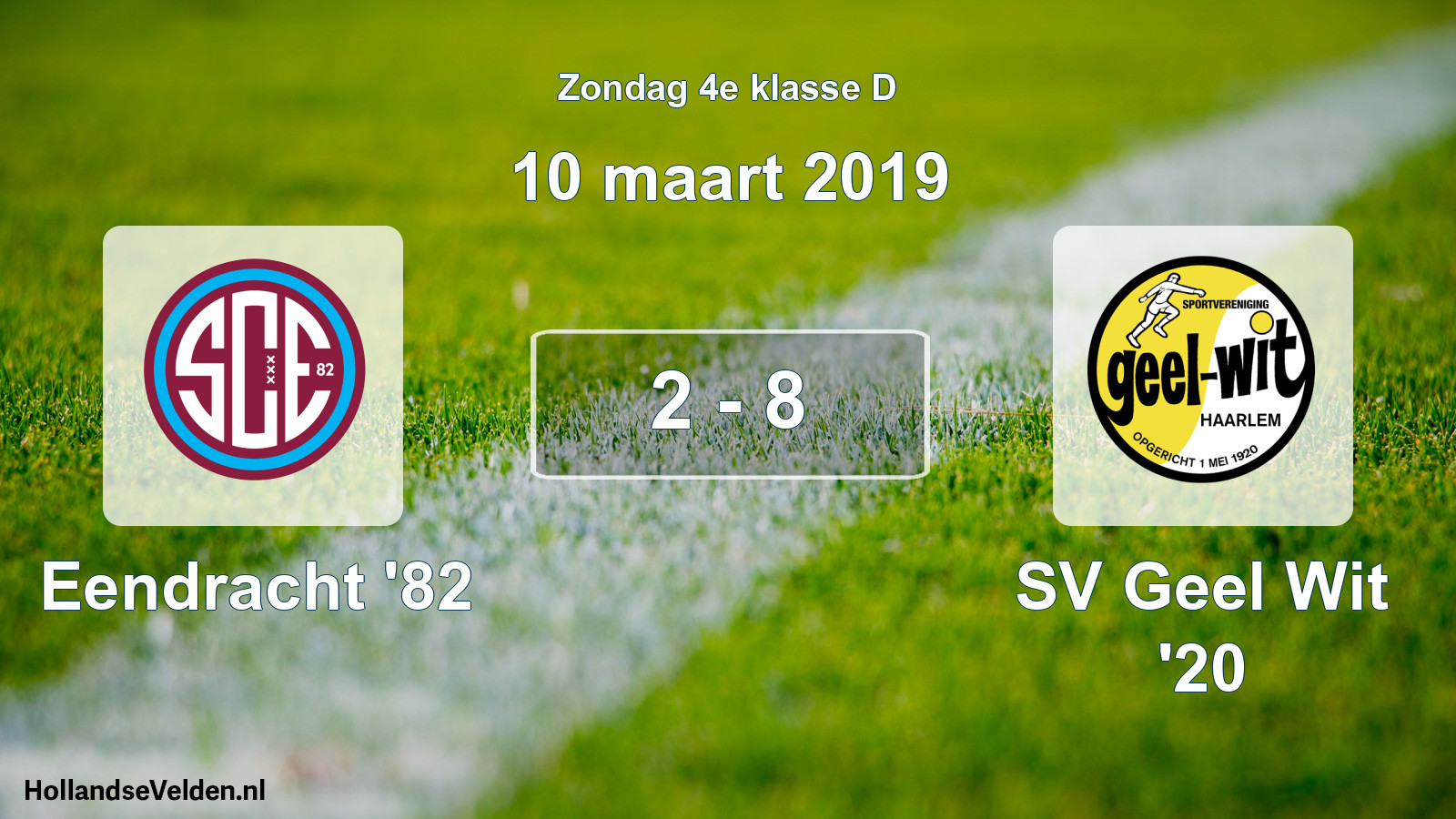 Total number of matches played: Eendracht '82 - SV Geel Wit '20 2 - 8 (10 March 2019)