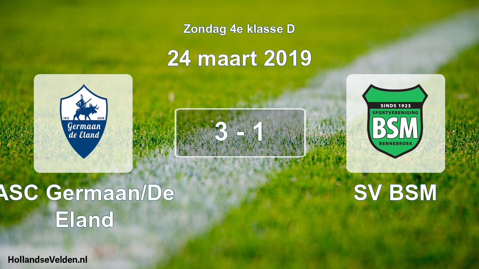 Total number of matches played: ASC Germaan/De Eland - SV BSM 3 - 1 (24 March 2019)