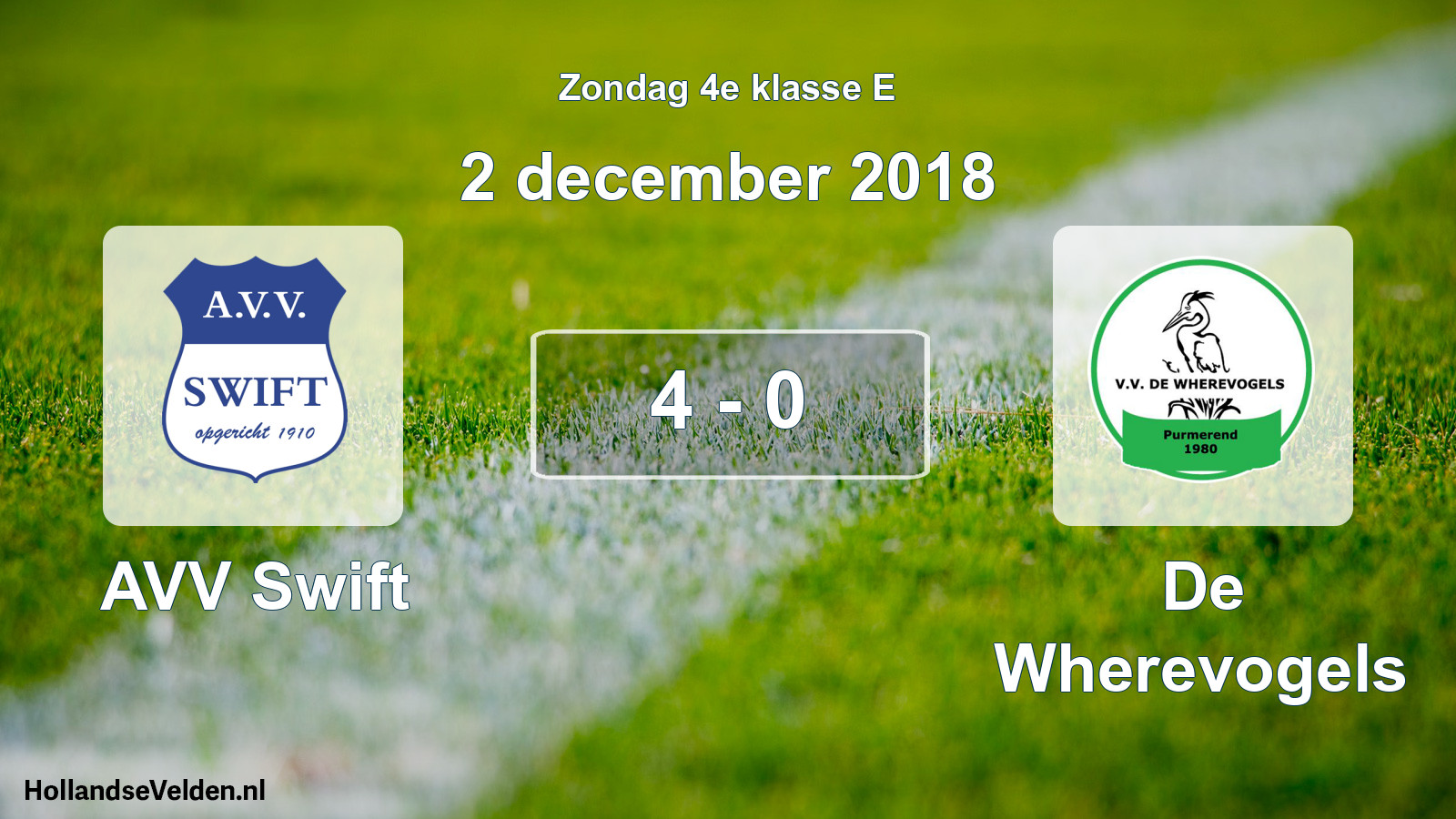 Total number of matches played: AVV Swift - De Wherevogels 4 - 0 (2 December 2018)