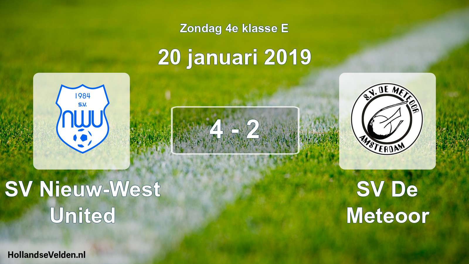 Total number of matches played: SV Nieuw-West United - SV De Meteoor 4 - 2 (20 January 2019)