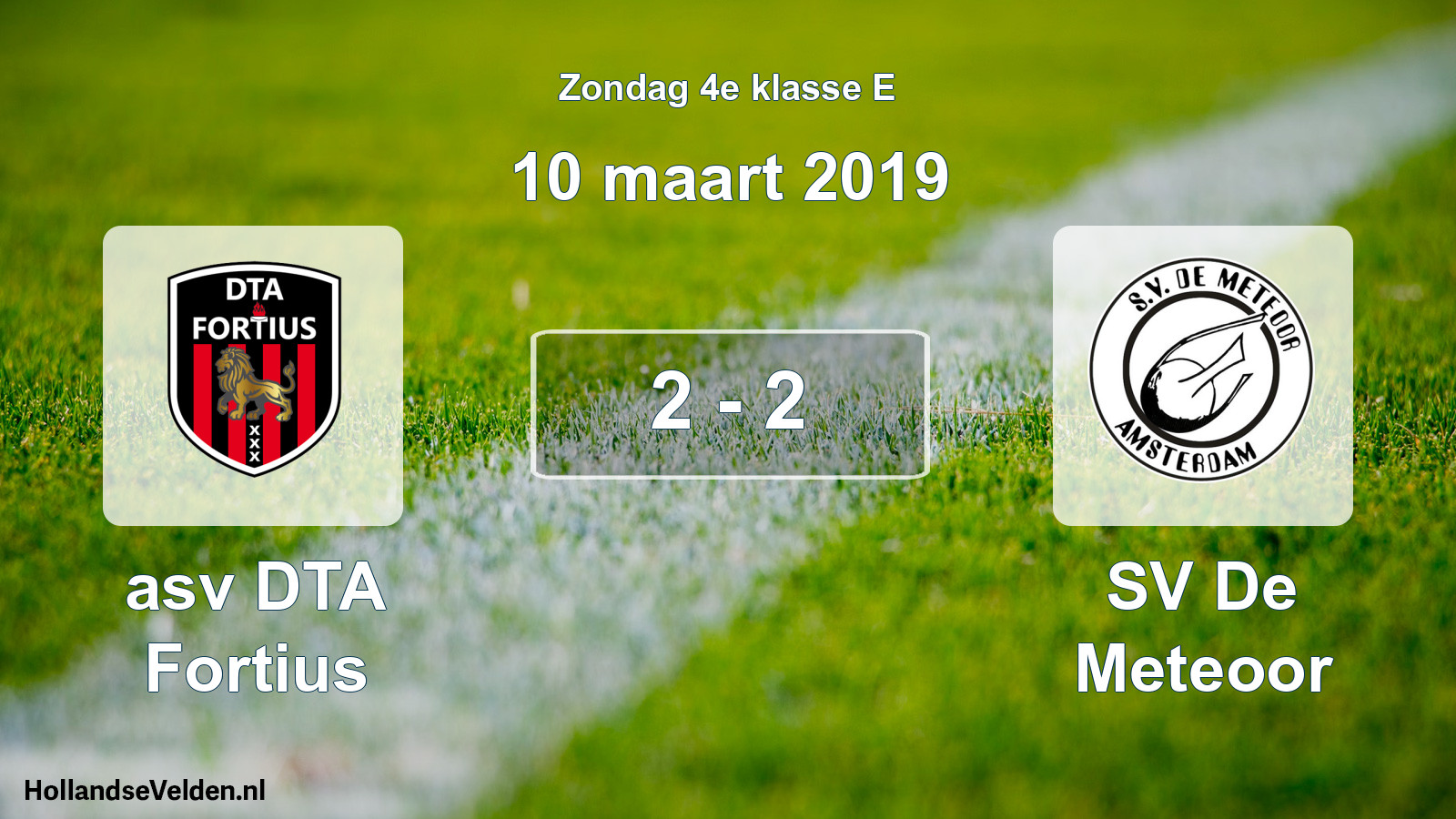 Total number of matches played: asv DTA Fortius - SV De Meteoor 2 - 2 (10 March 2019)