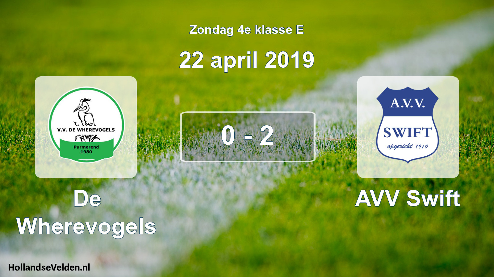 Total number of matches played: De Wherevogels - AVV Swift 0 - 2 (22 April 2019)