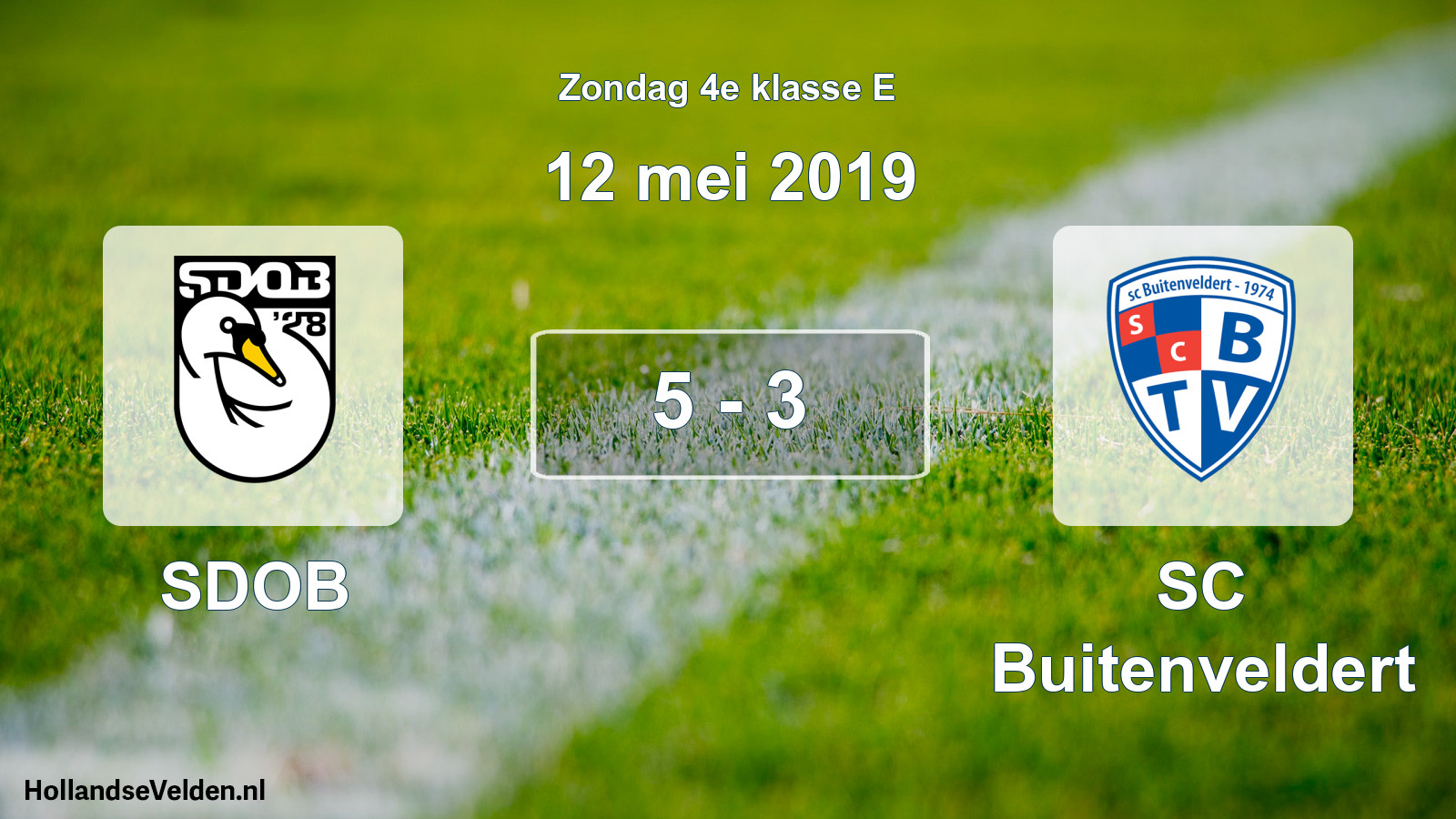 Total number of matches played: SDOB - SC Buitenveldert 5 - 3 (12 May 2019)
