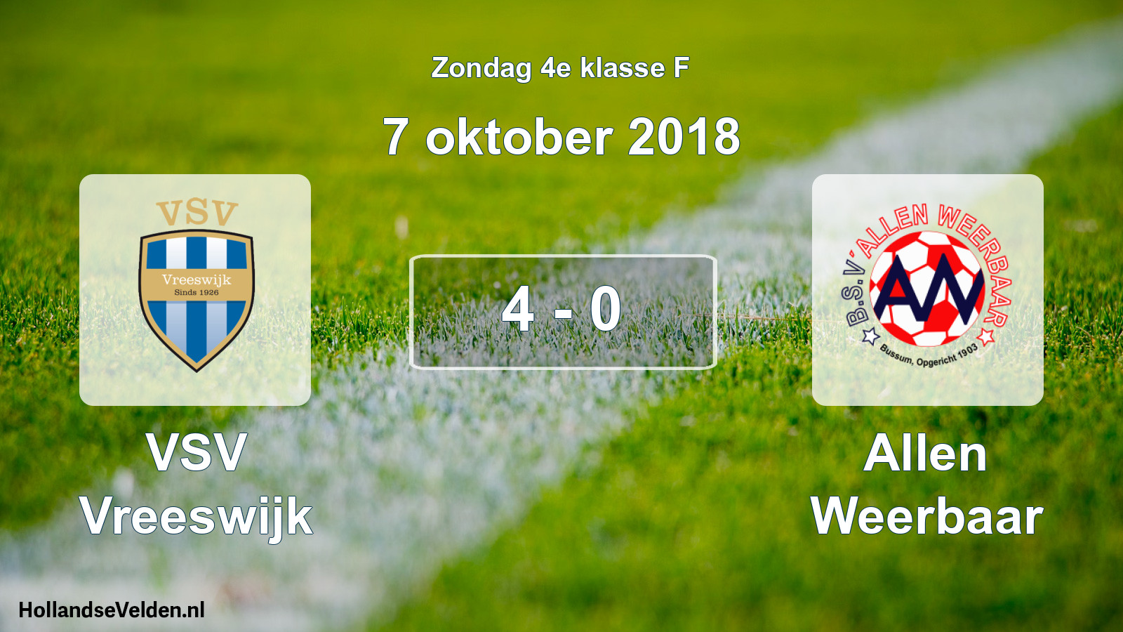 Total number of matches played: VSV Vreeswijk - Allen Weerbaar 4 - 0 (7 October 2018)