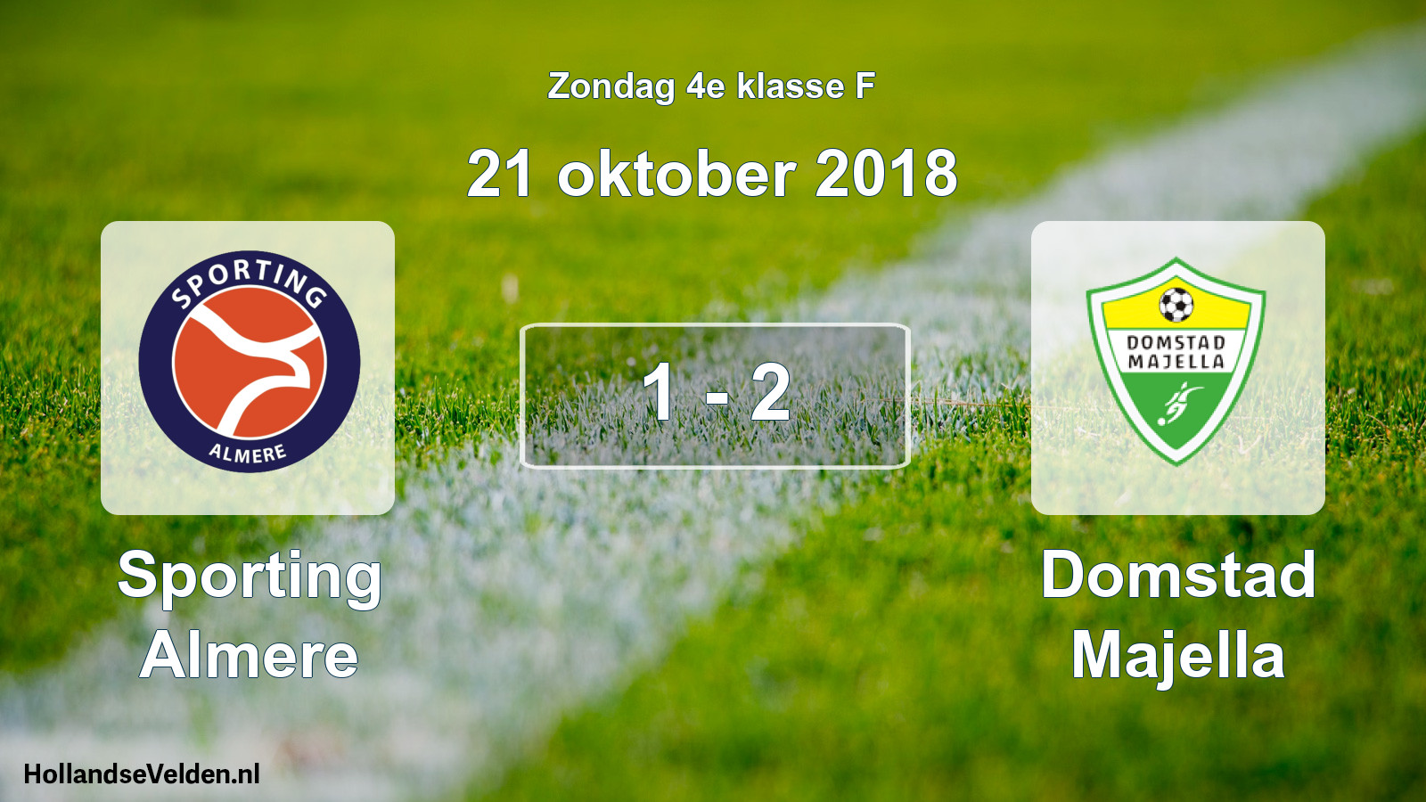 Total number of matches played: Sporting Almere - Domstad Majella 1 - 2 (21 October 2018)