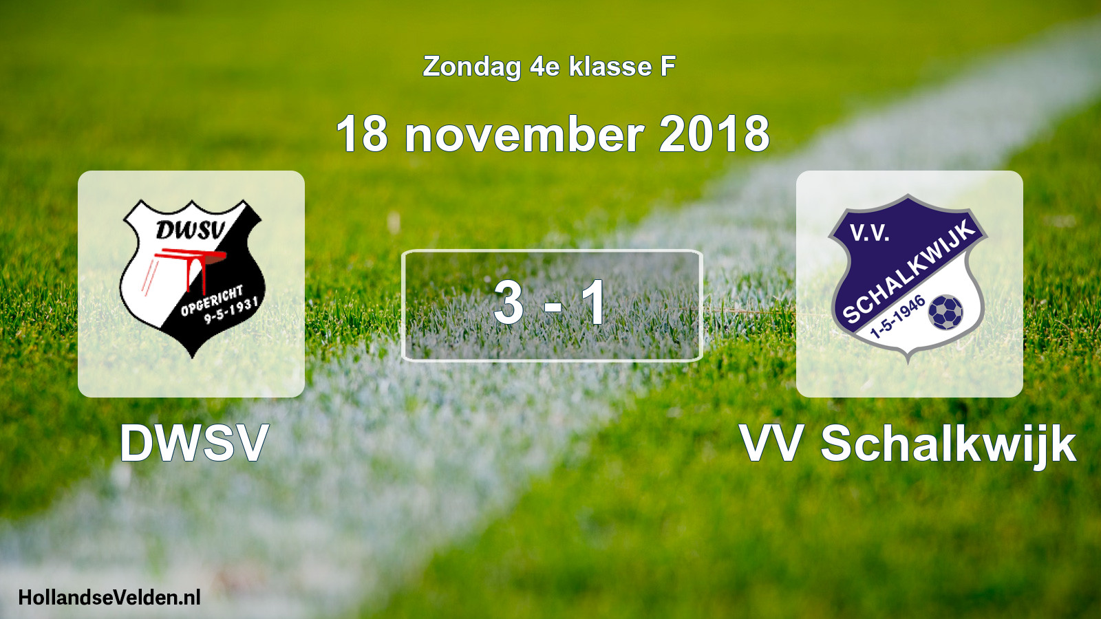 Total number of matches played: DWSV - VV Schalkwijk 3 - 1 (18 November 2018)
