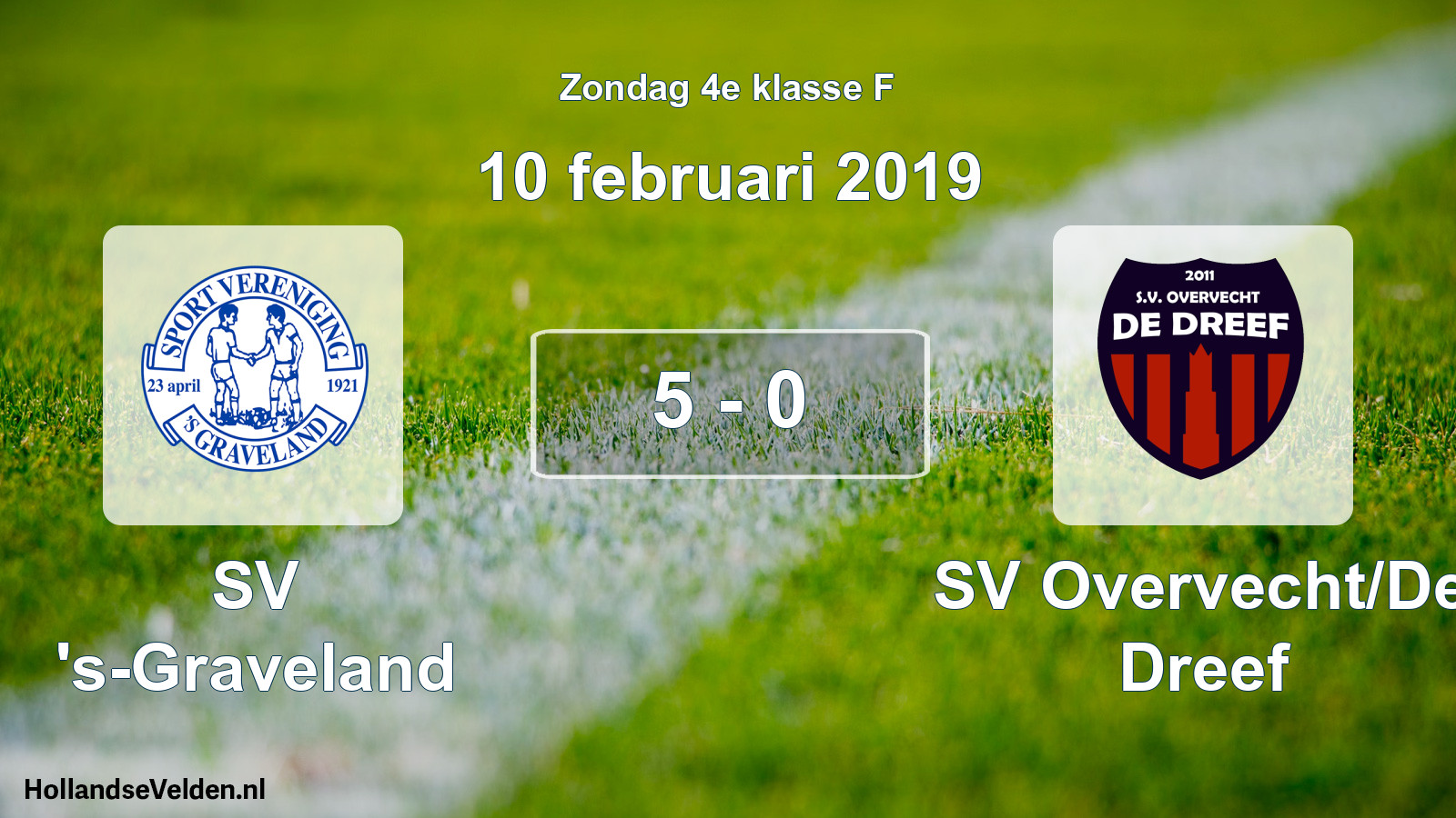 Total number of matches played: SV 's-Graveland - SV Overvecht/De Dreef 5 - 0 (10 February 2019)