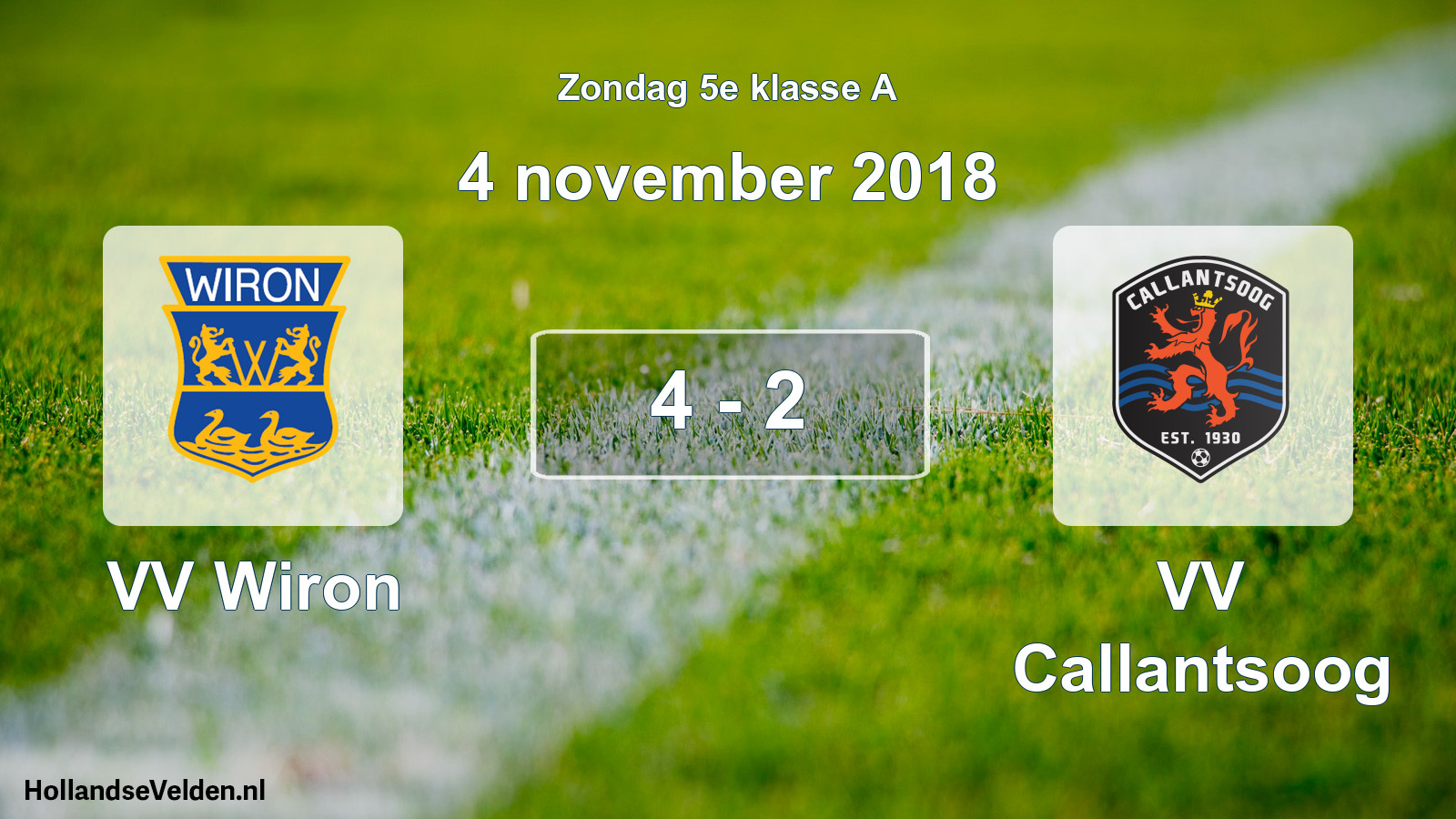 Total number of matches played: VV Wiron - VV Callantsoog 4 - 2 (4 November 2018)