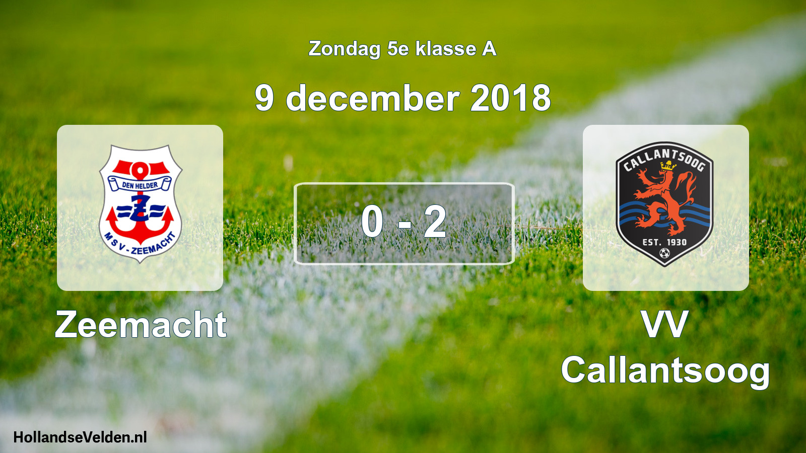 Total number of matches played: Zeemacht - VV Callantsoog 0 - 2 (9 December 2018)