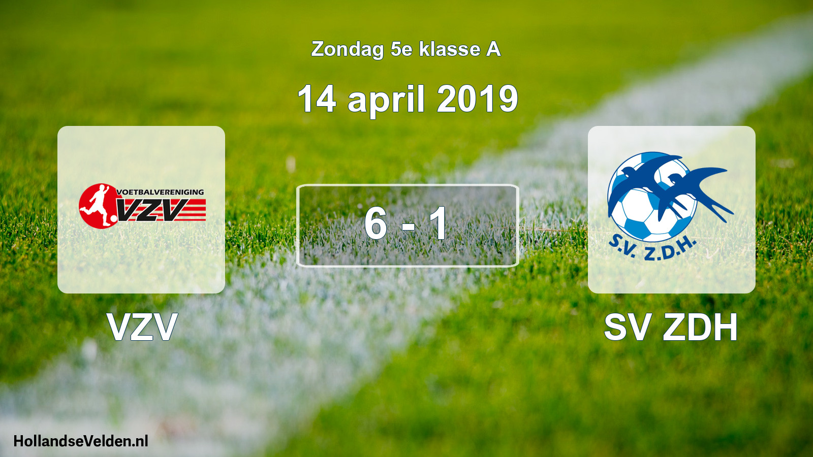 Total number of matches played: VZV - SV ZDH 6 - 1 (14 April 2019)
