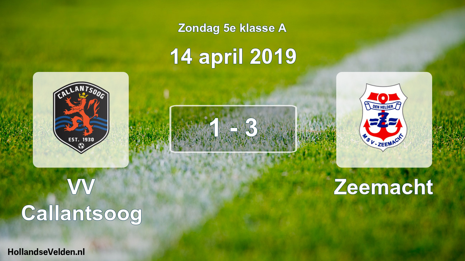Total number of matches played: VV Callantsoog - Zeemacht 1 - 3 (14 April 2019)