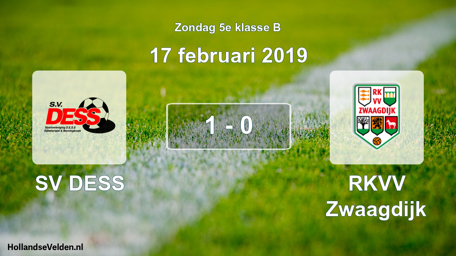 Total number of matches played: SV DESS - RKVV Zwaagdijk 1 - 0 (17 February 2019)