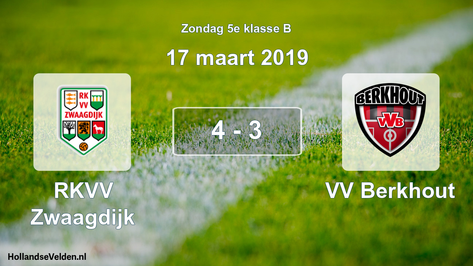 Total number of matches played: RKVV Zwaagdijk - VV Berkhout 4 - 3 (17 March 2019)