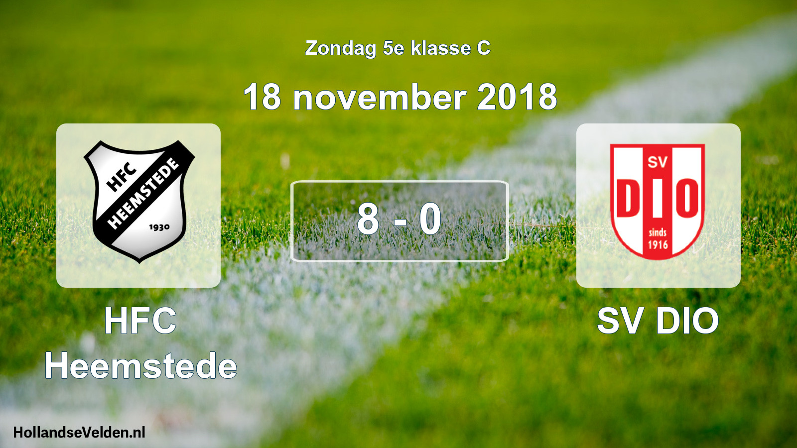 Total number of matches played: HFC Heemstede - SV DIO 8 - 0 (18 November 2018)