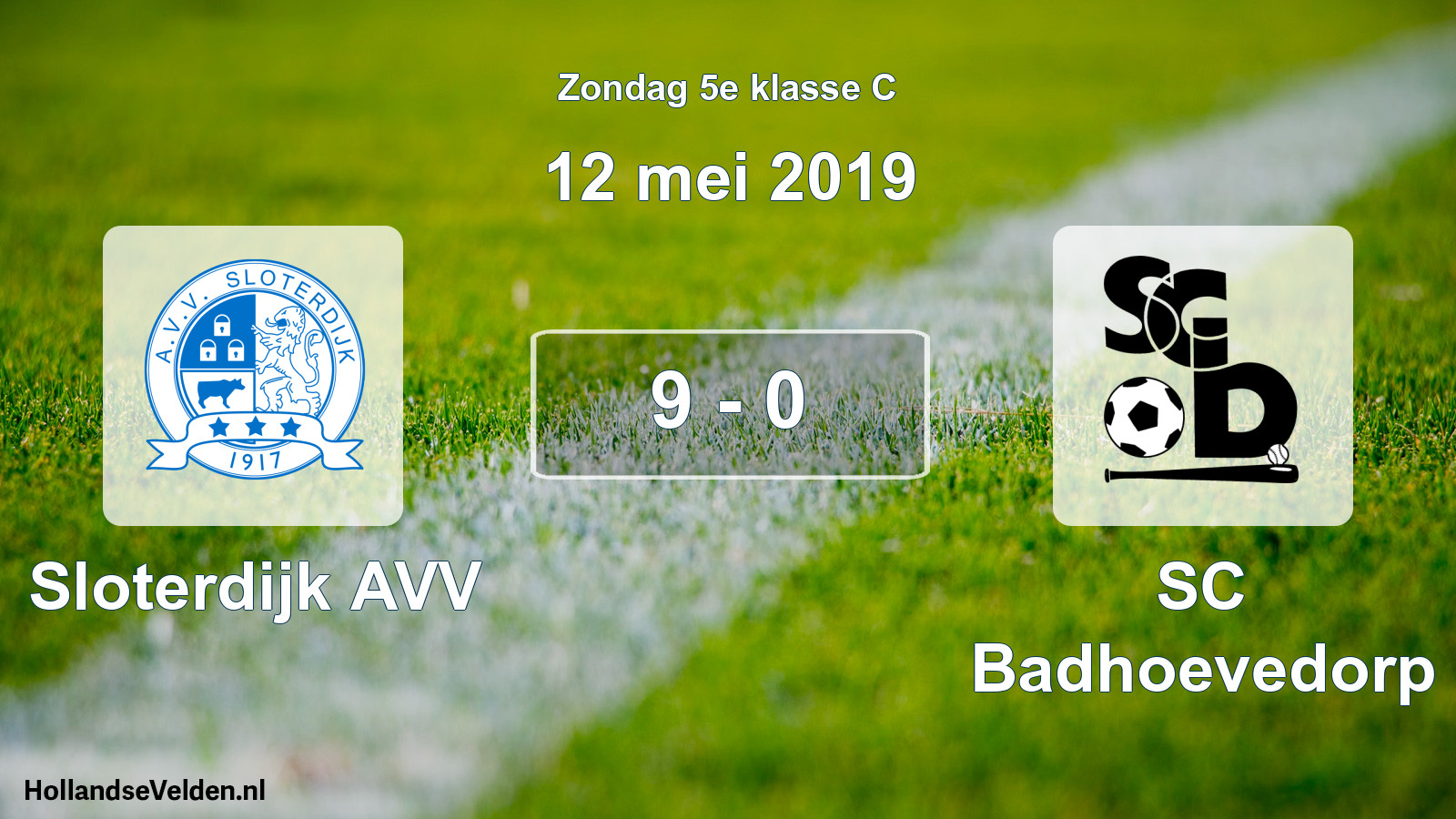 Total number of matches played: Sloterdijk AVV - SC Badhoevedorp 9 - 0 (12 May 2019)