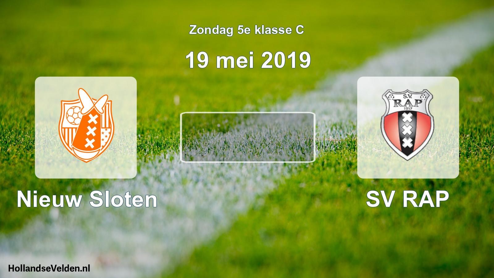 Scheduled Match: Nieuw Sloten - SV RAP (19 May 2019)