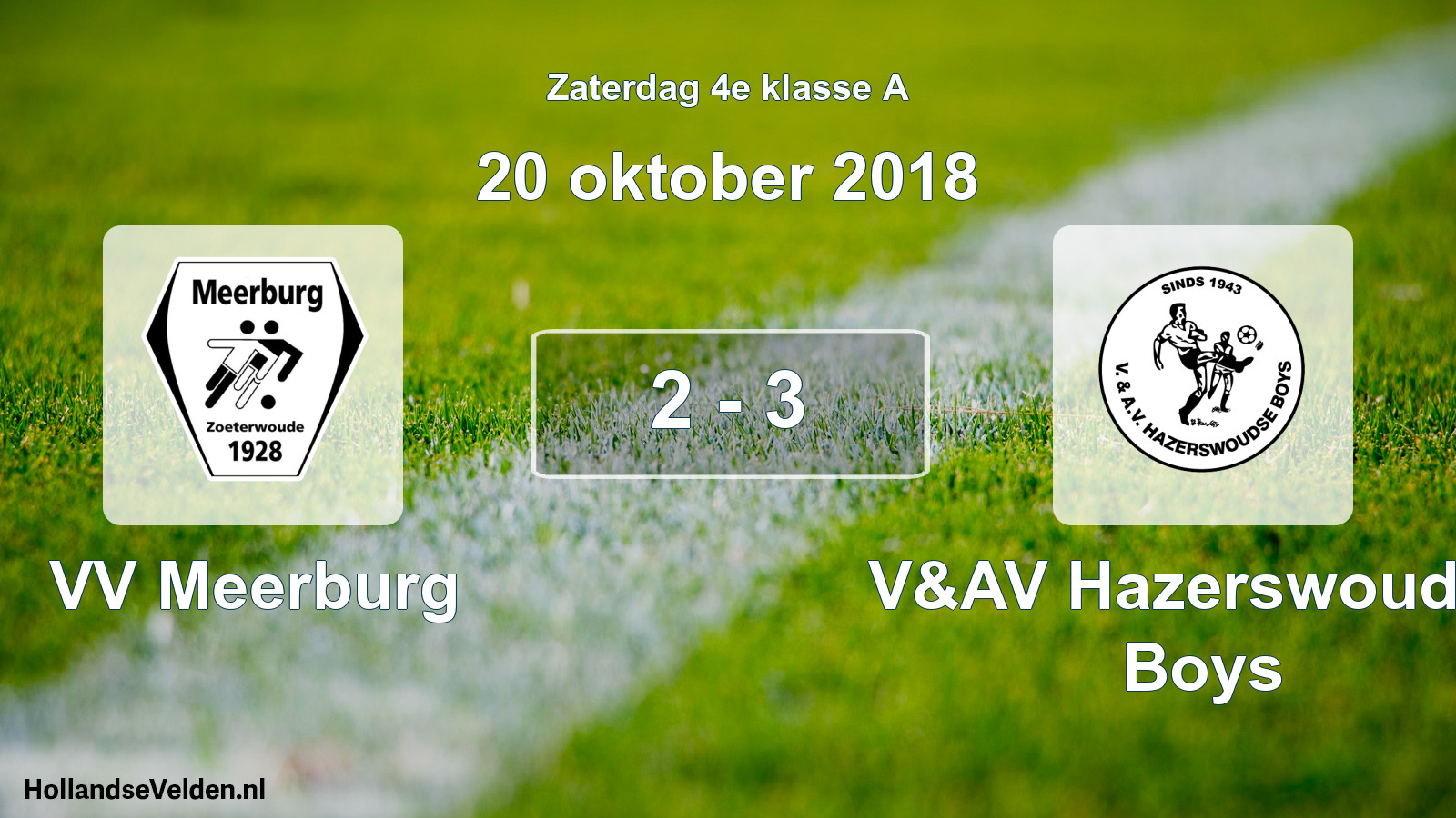 Total number of matches played: VV Meerburg - V&AV Hazerswoudse Boys 2 - 3 (20 October 2018)