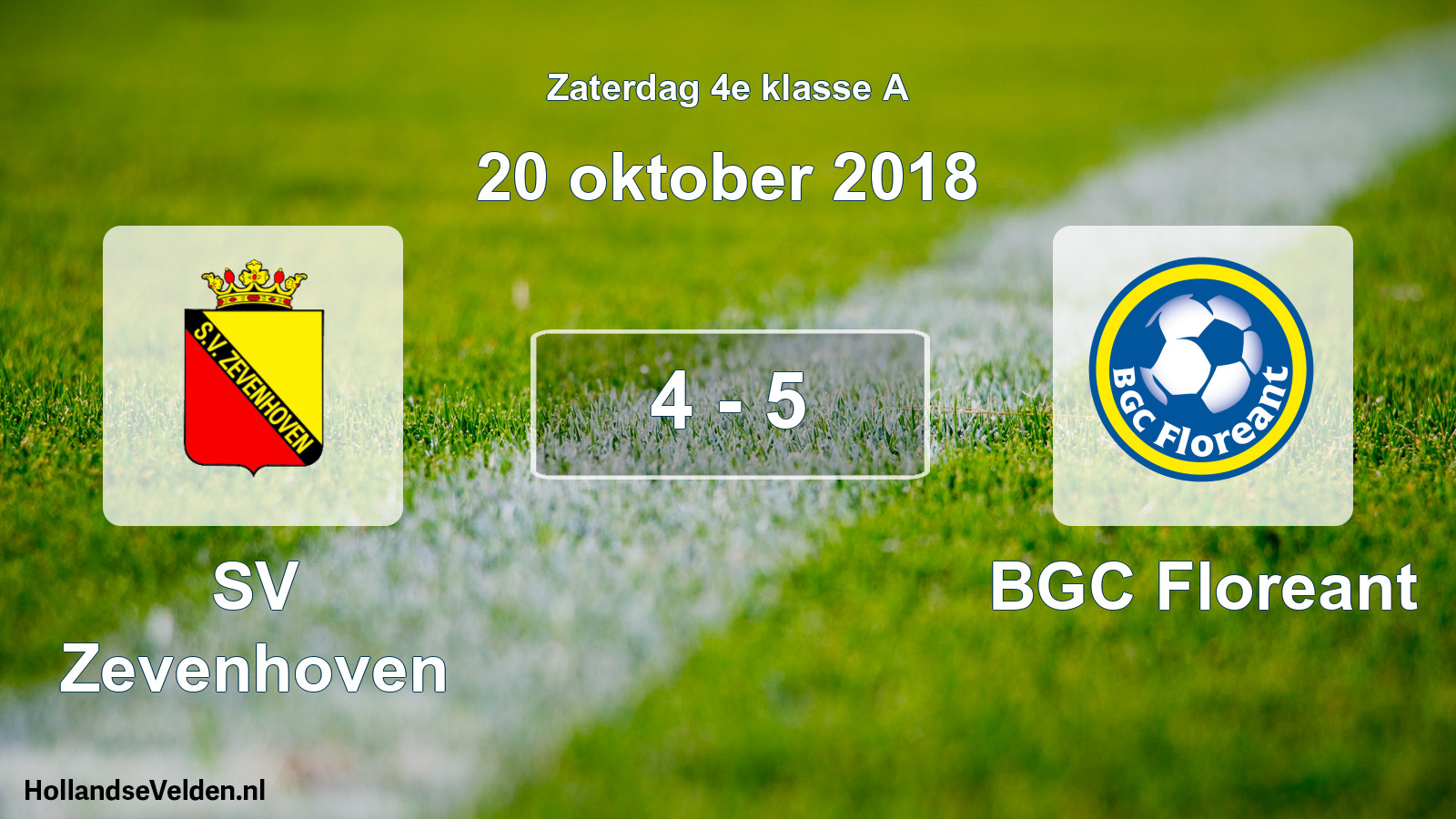 Total number of matches played: SV Zevenhoven - BGC Floreant 4 - 5 (20 October 2018)