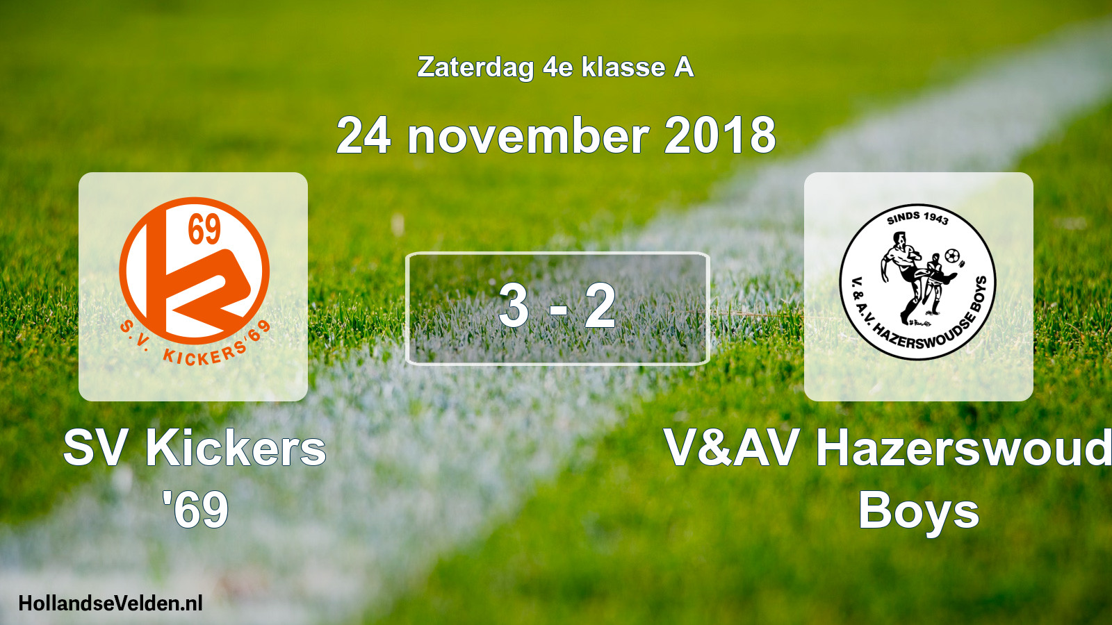 Total number of matches played: SV Kickers '69 - V&AV Hazerswoudse Boys 3 - 2 (24 November 2018)