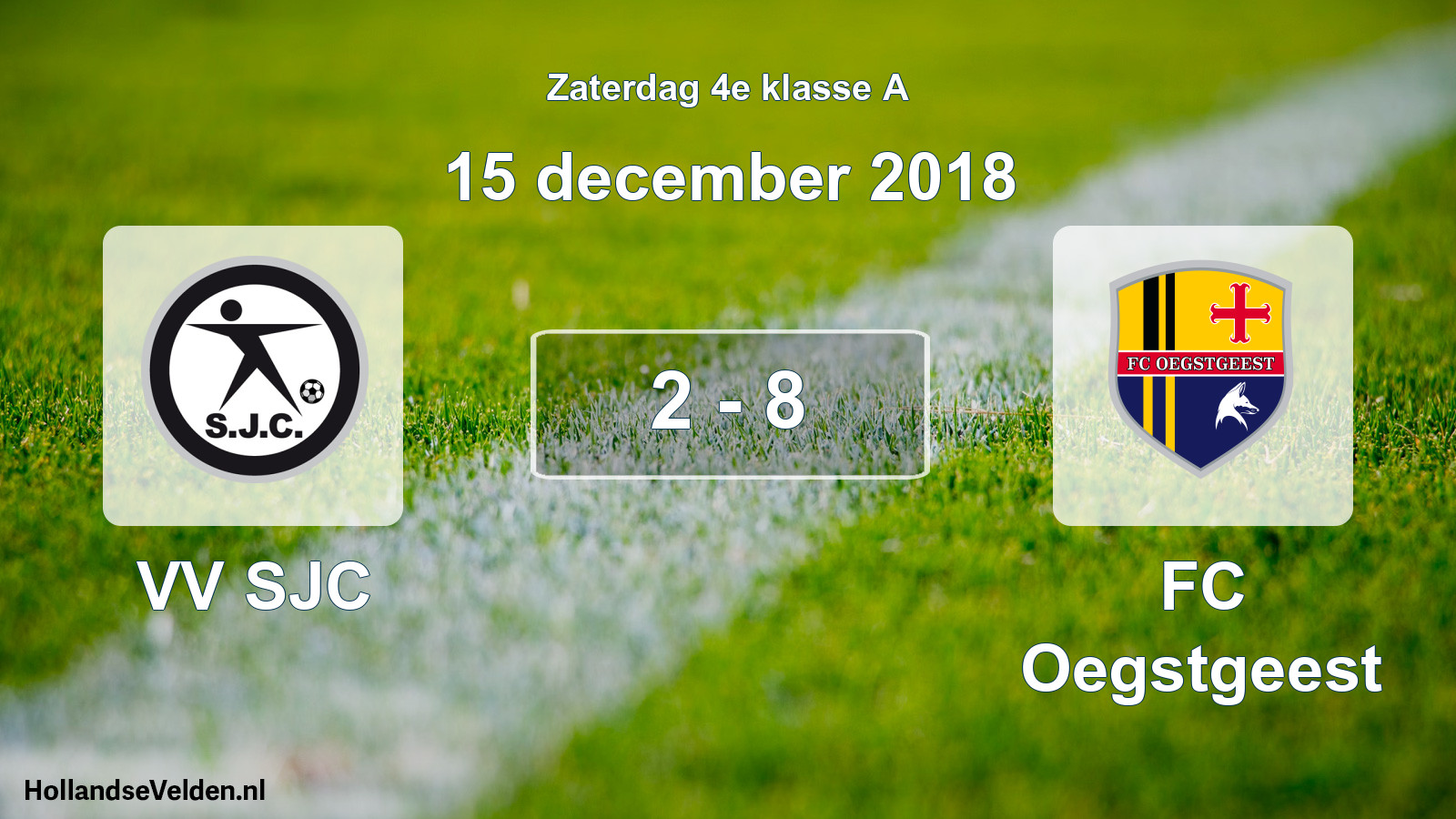 Total number of matches played: VV SJC - FC Oegstgeest 2 - 8 (15 December 2018)