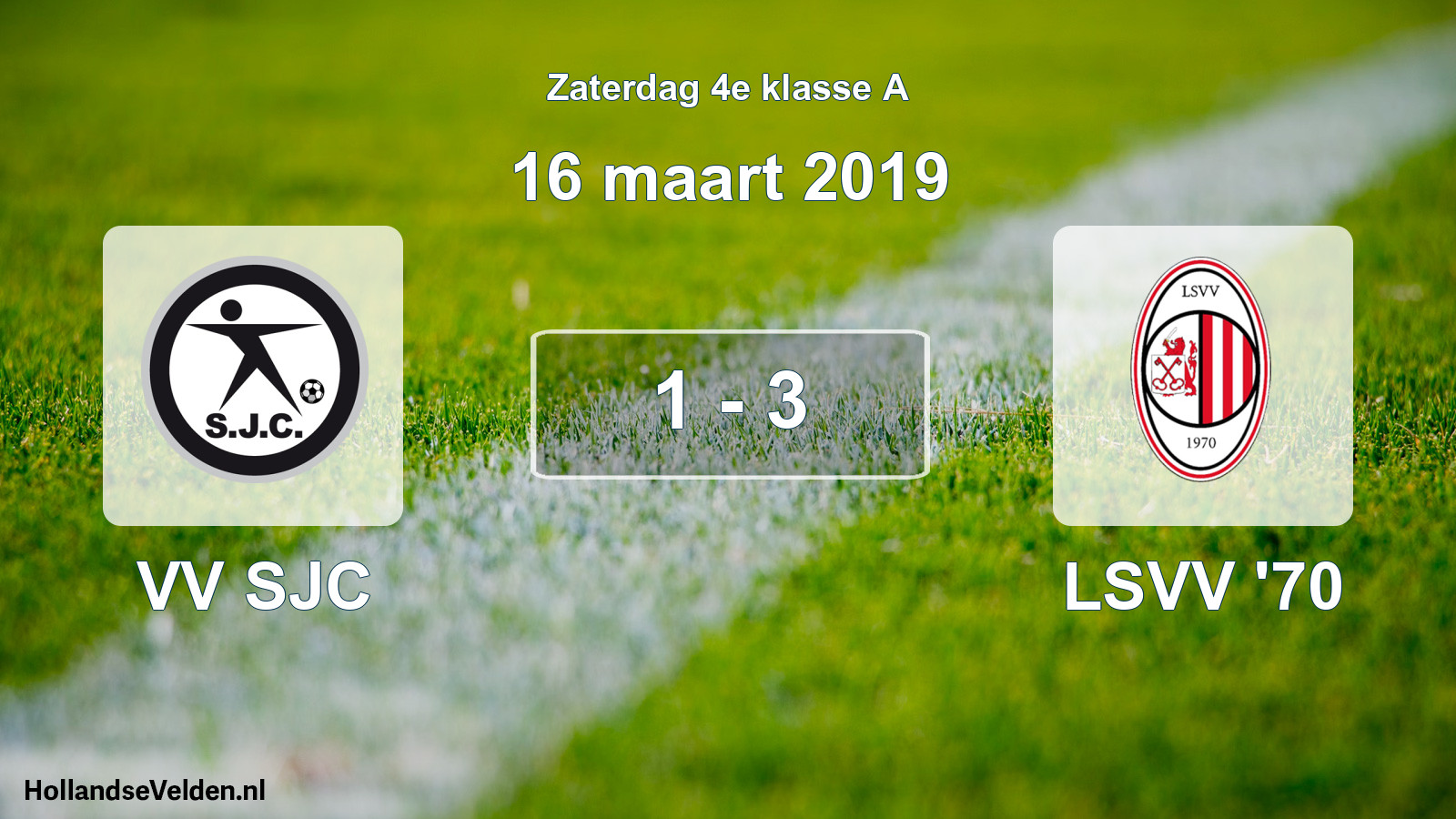 Total number of matches played: VV SJC - LSVV '70 1 - 3 (16 March 2019)