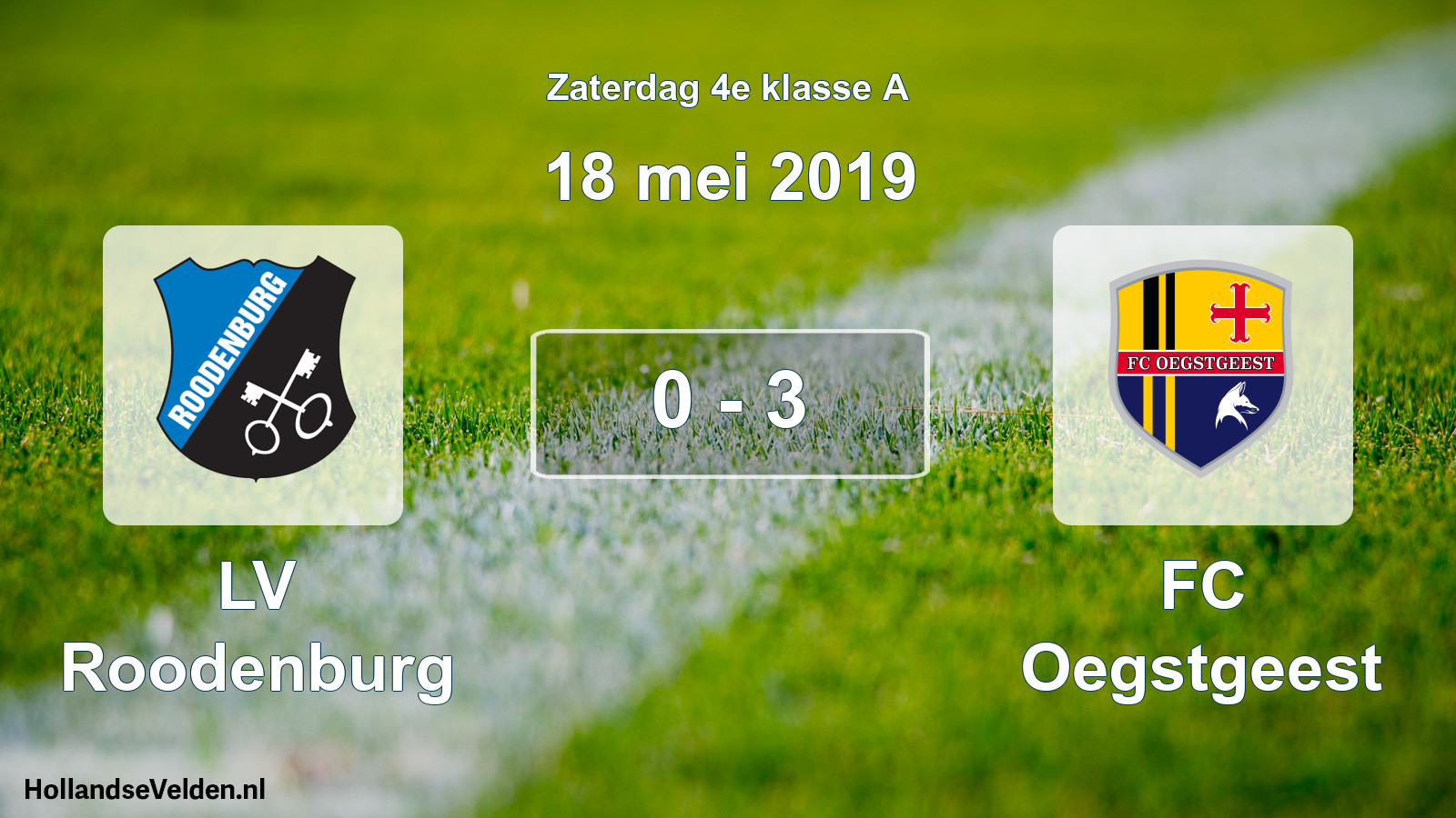 Total number of matches played: LV Roodenburg - FC Oegstgeest 0 - 3 (18 May 2019)