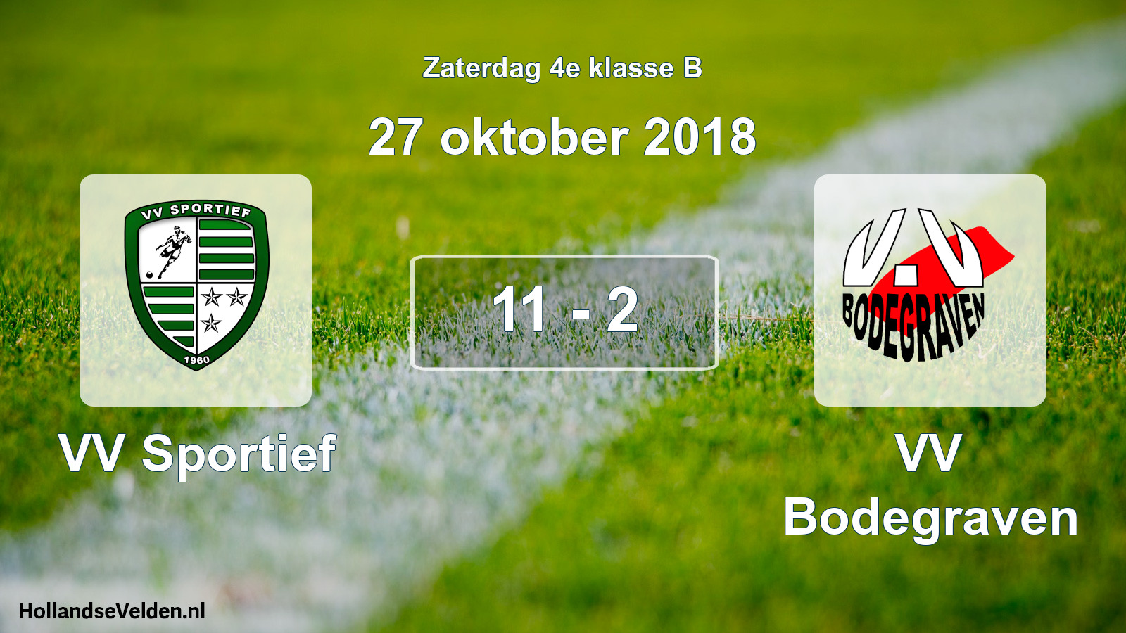 Total number of matches played: VV Sportief - VV Bodegraven 11 - 2 (27 October 2018)