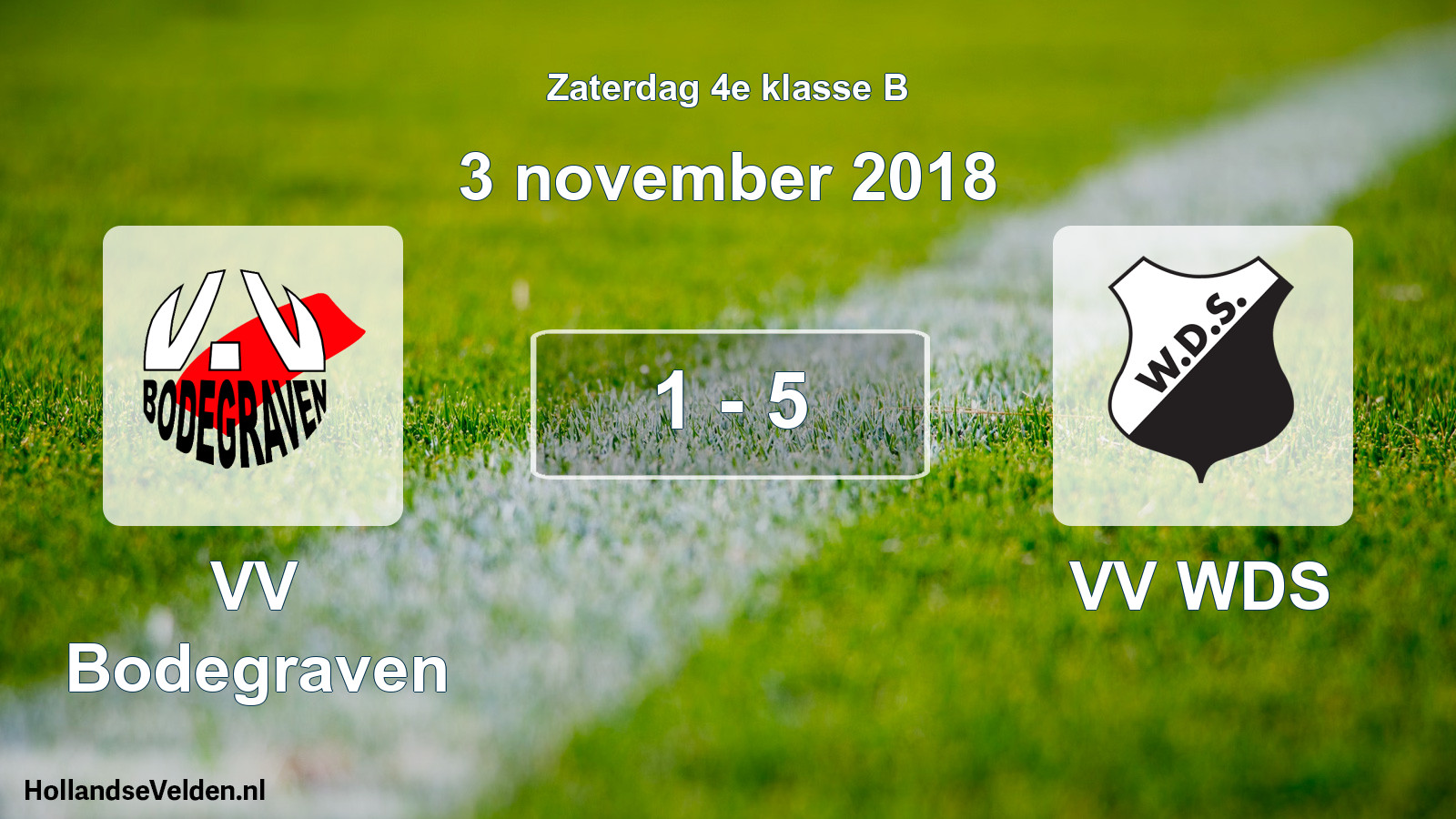 Total number of matches played: VV Bodegraven - VV WDS 1 - 5 (3 November 2018)