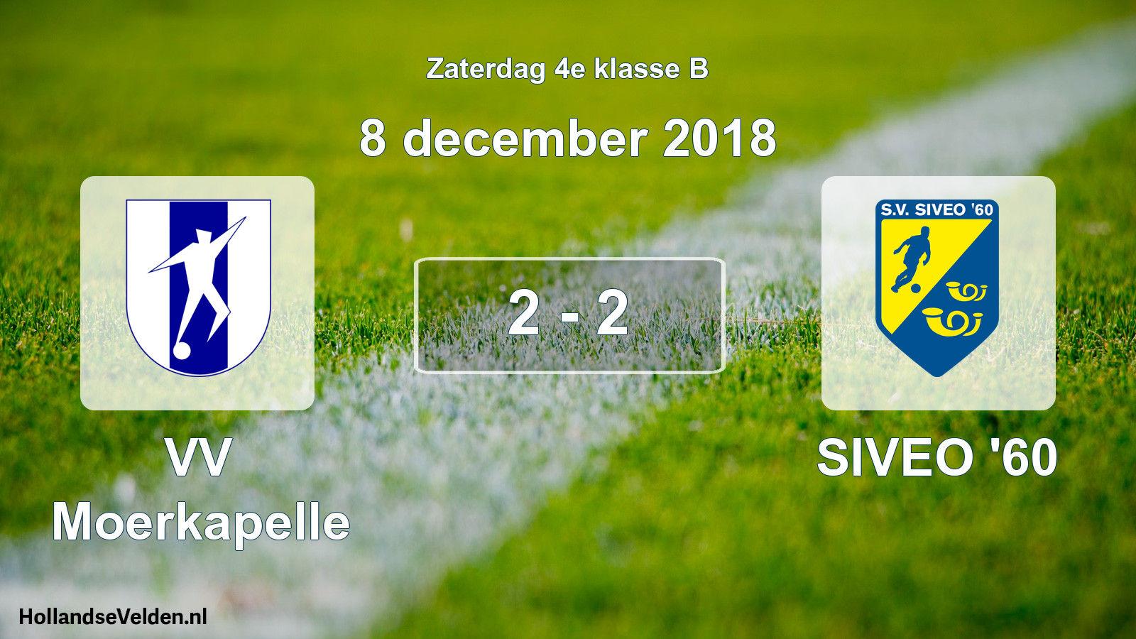 Total number of matches played: VV Moerkapelle - SIVEO '60 2 - 2 (8 December 2018)