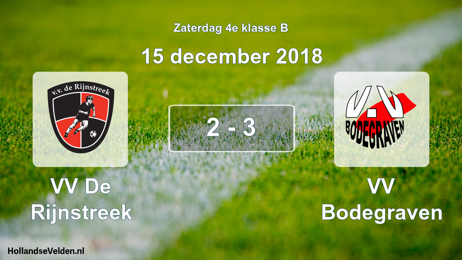 Total number of matches played: VV De Rijnstreek - VV Bodegraven 2 - 3 (15 December 2018)