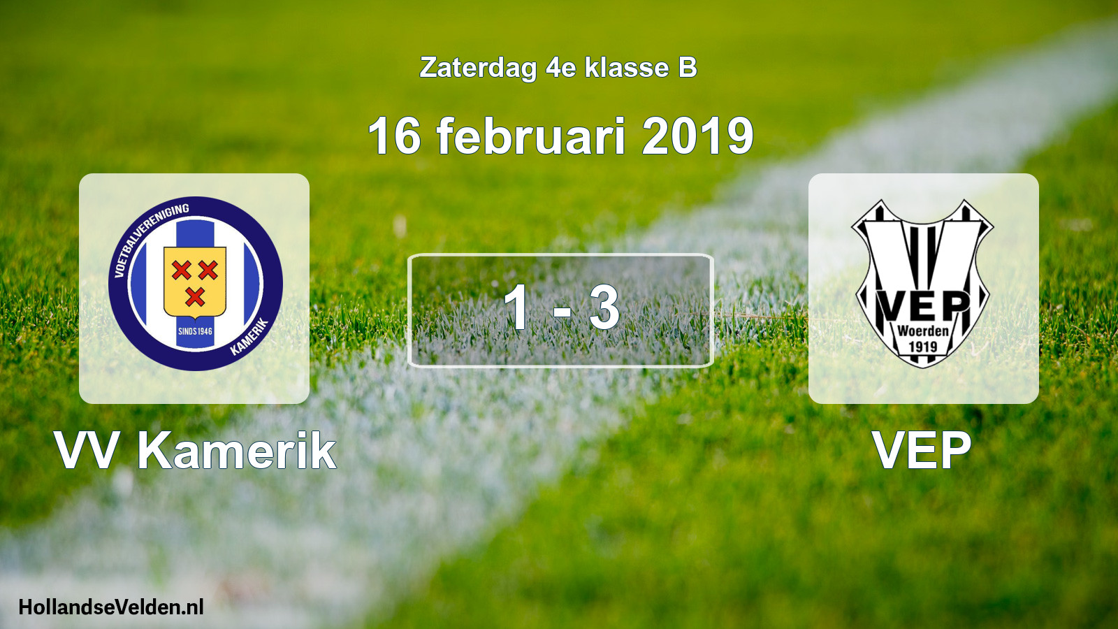 Total number of matches played: VV Kamerik - VEP 1 - 3 (16 February 2019)