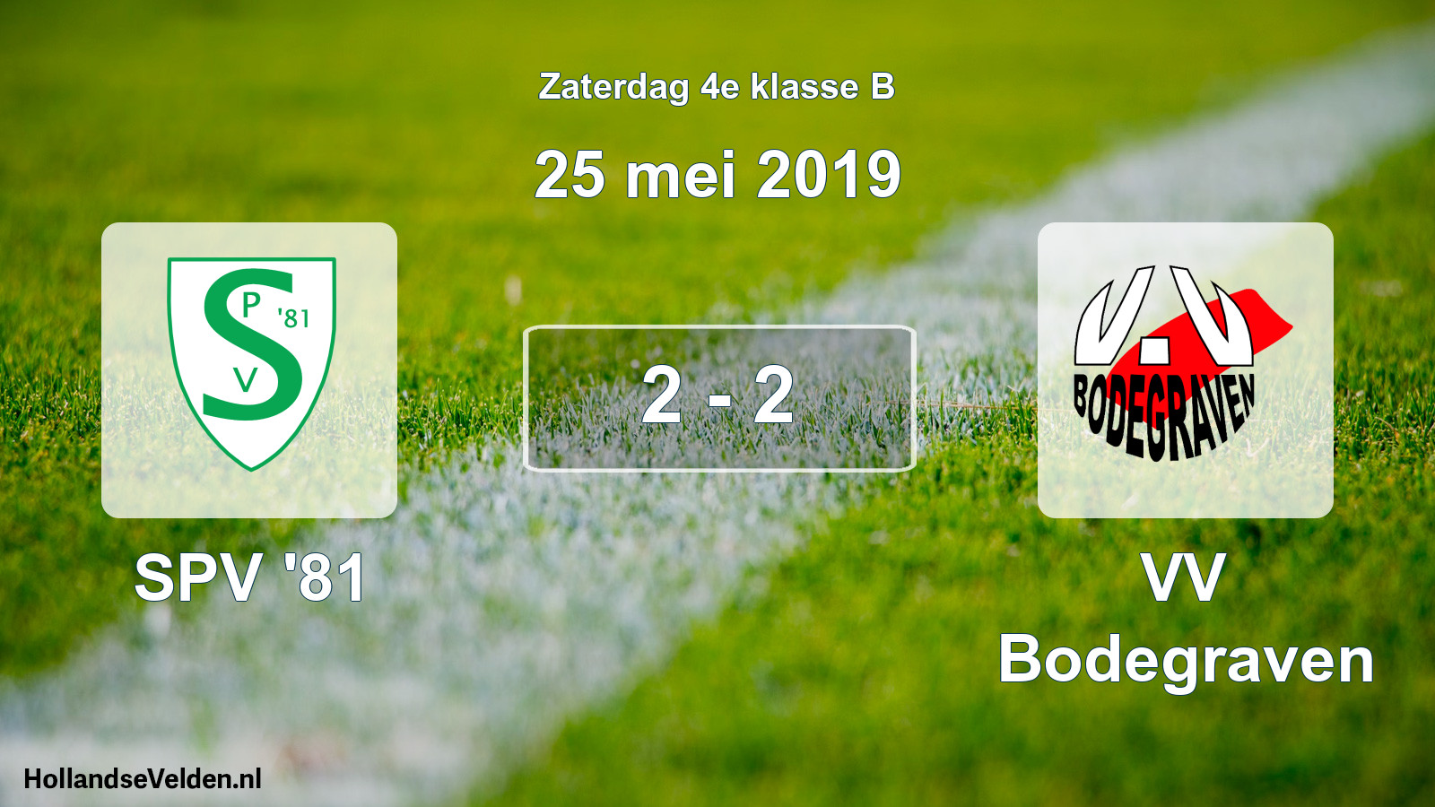 Total number of matches played: SPV '81 - VV Bodegraven 2 - 2 (25 May 2019)