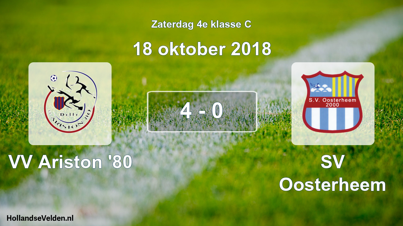 Total number of matches played: VV Ariston '80 - SV Oosterheem 4 - 0 (18 October 2018)
