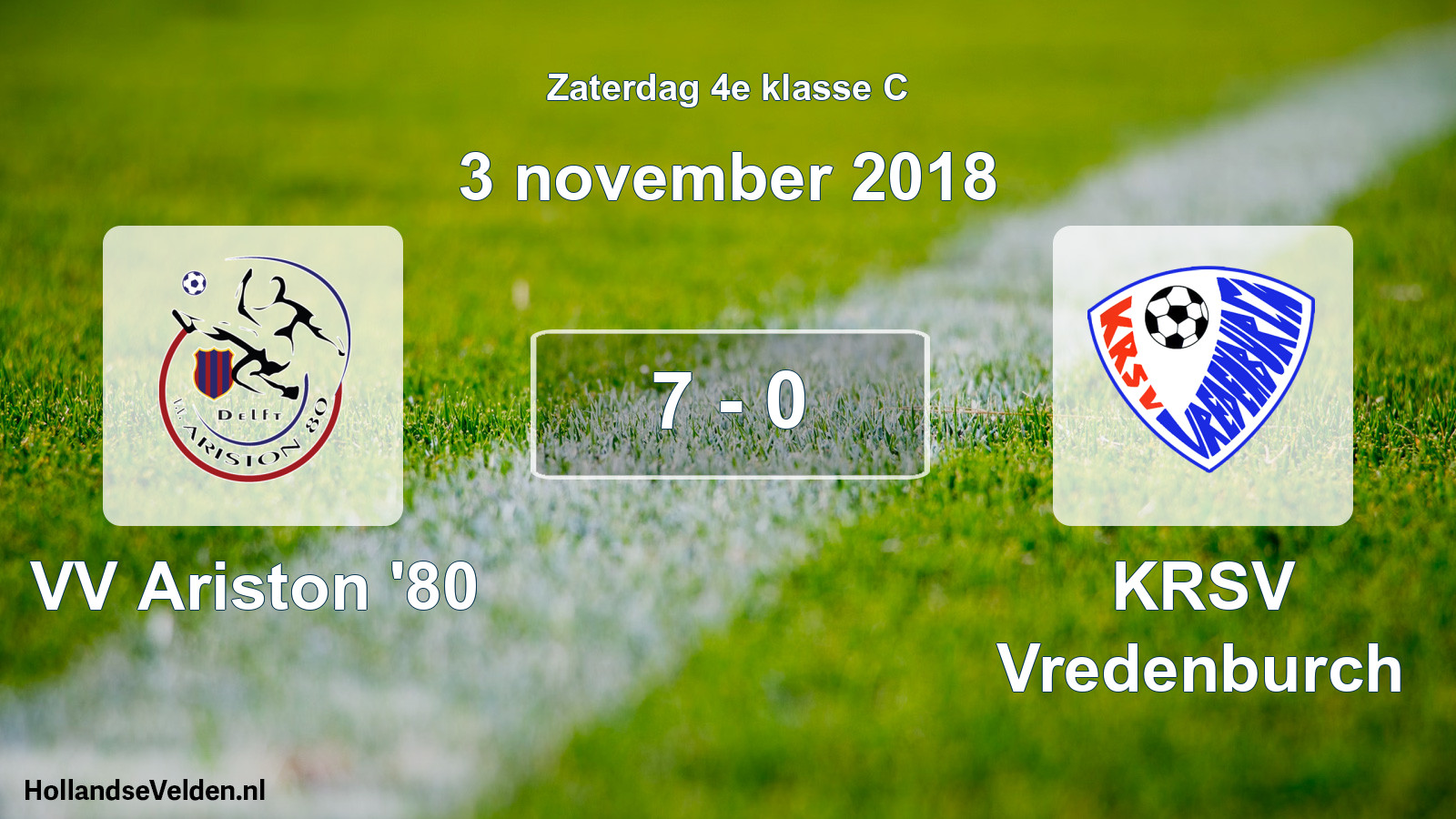 Total number of matches played: VV Ariston '80 - KRSV Vredenburch 7 - 0 (3 November 2018)