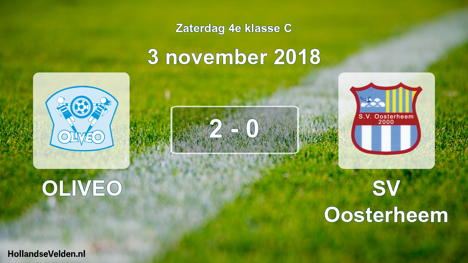 Total number of matches played: OLIVEO - SV Oosterheem 2 - 0 (3 November 2018)
