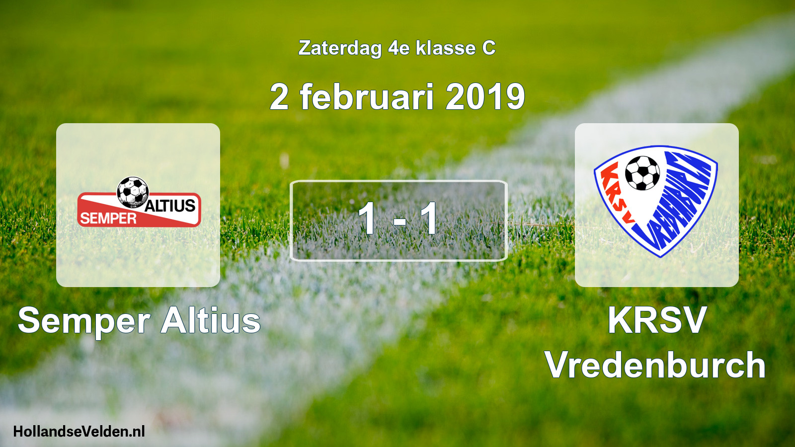 Total number of matches played: Semper Altius - KRSV Vredenburch 1 - 1 (2 February 2019)