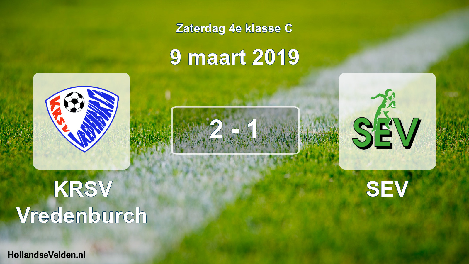 Total number of matches played: KRSV Vredenburch - SEV 2 - 1 (9 March 2019)