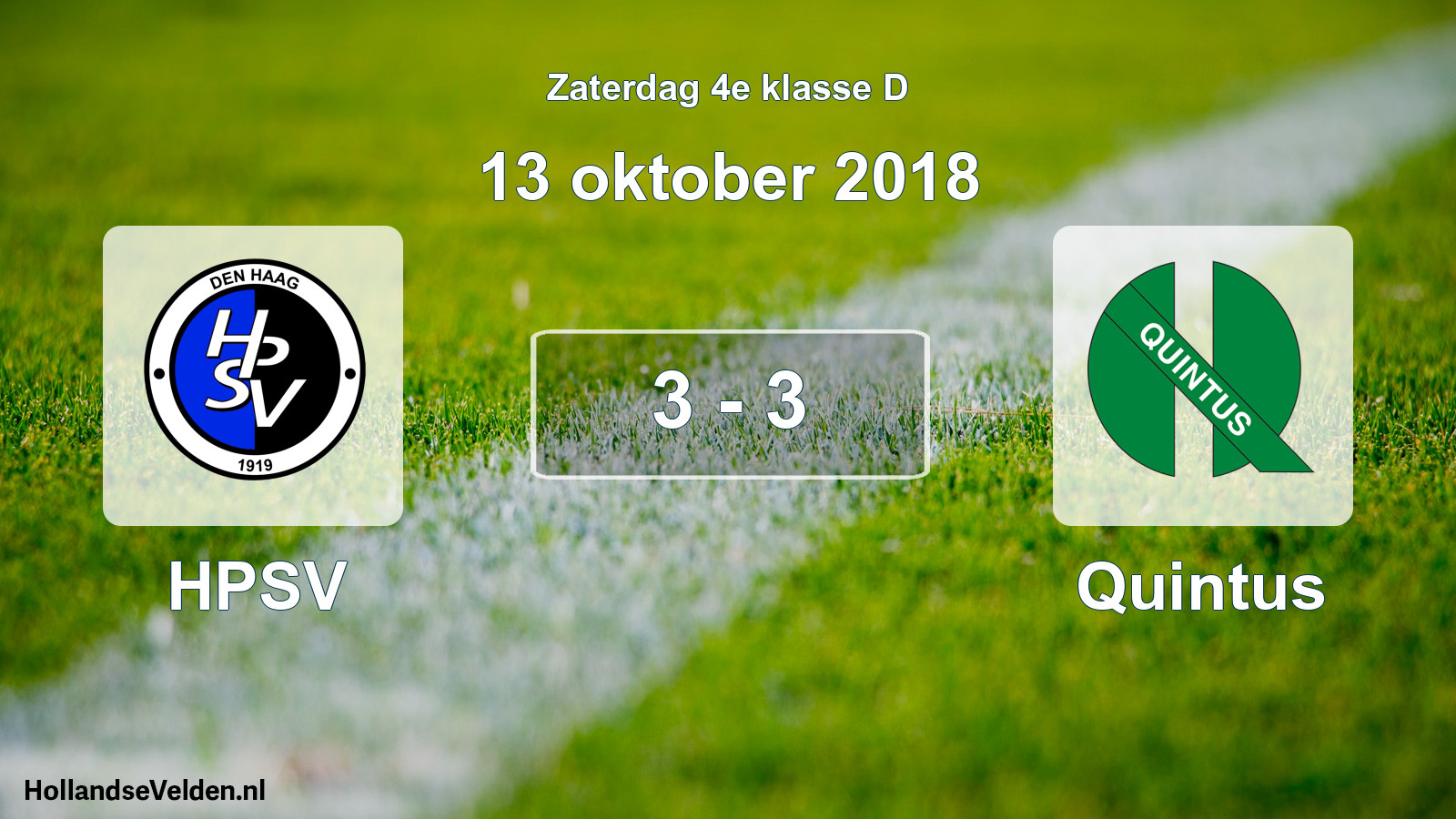 Total number of matches played: HPSV - Quintus 3 - 3 (13 October 2018)