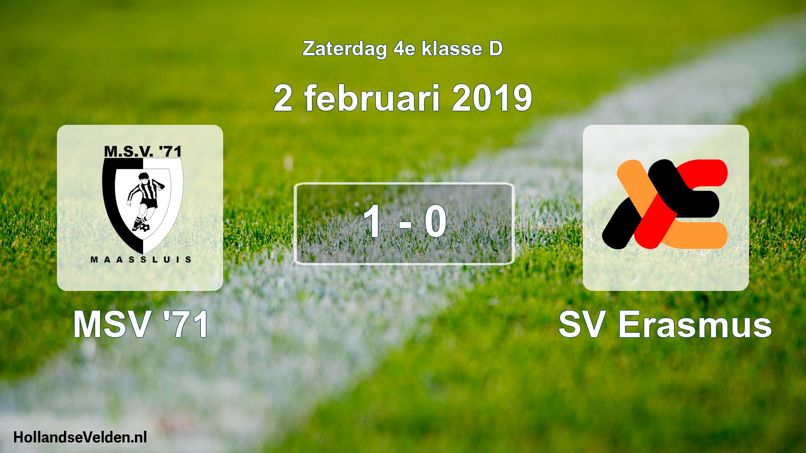 Total number of matches played: MSV '71 - SV Erasmus 1 - 0 (2 February 2019)