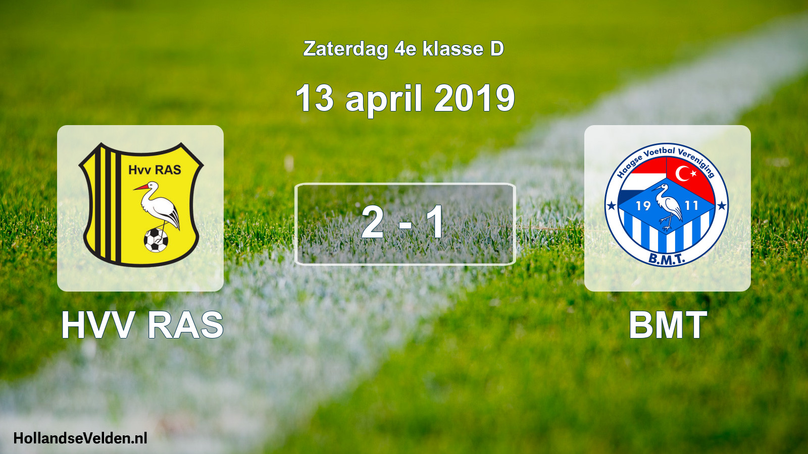 Total number of matches played: HVV RAS - BMT 2 - 1 (13 April 2019)