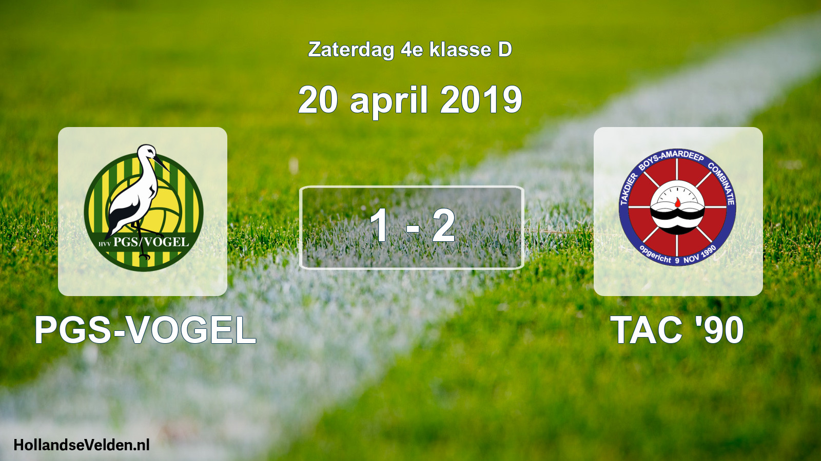 Total number of matches played: PGS-VOGEL - TAC '90 1 - 2 (20 April 2019)