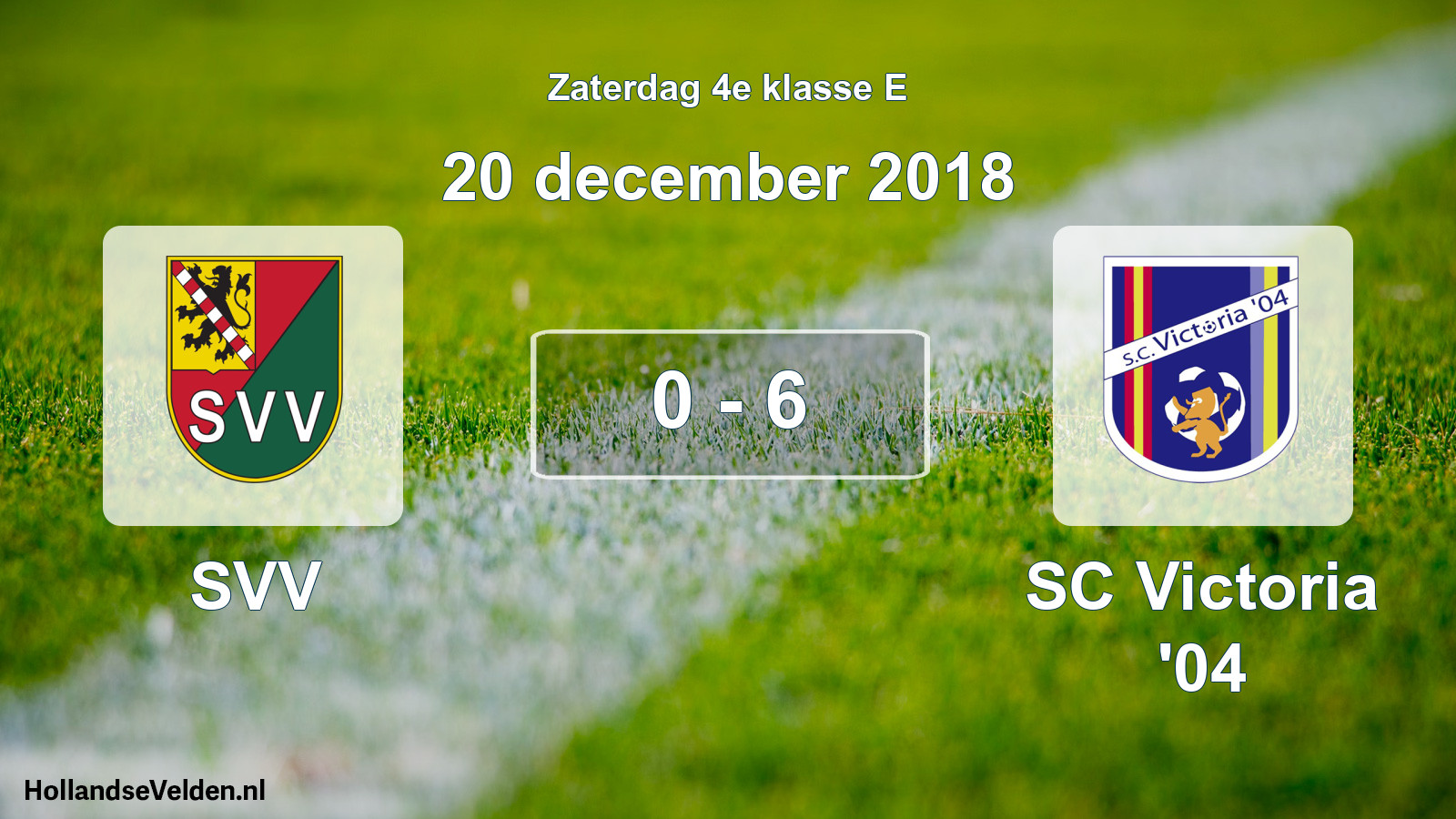Total number of matches played: SVV - SC Victoria '04 0 - 6 (20 December 2018)