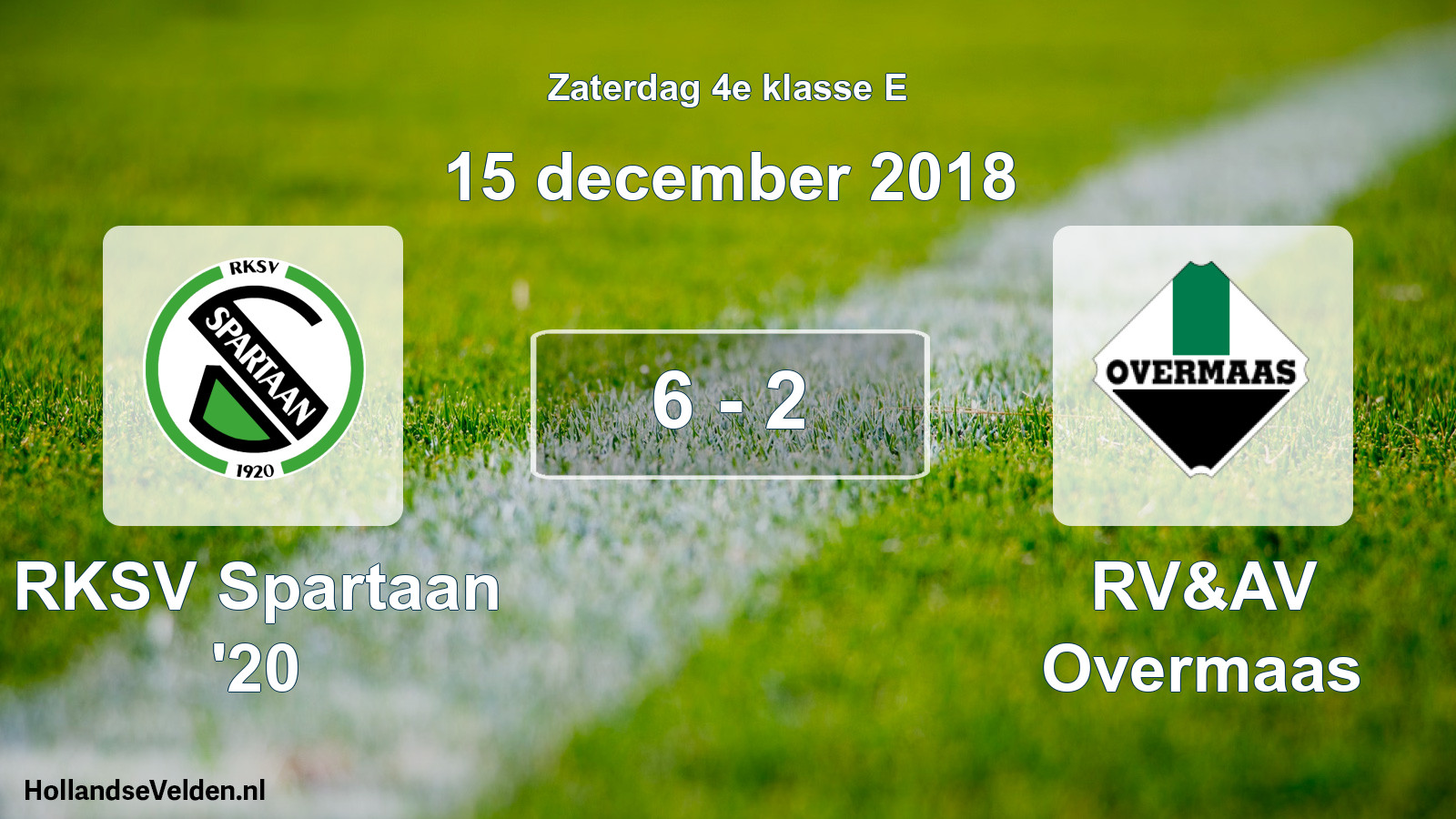Total number of matches played: RKSV Spartaan '20 - RV&AV Overmaas 6 - 2 (15 December 2018)