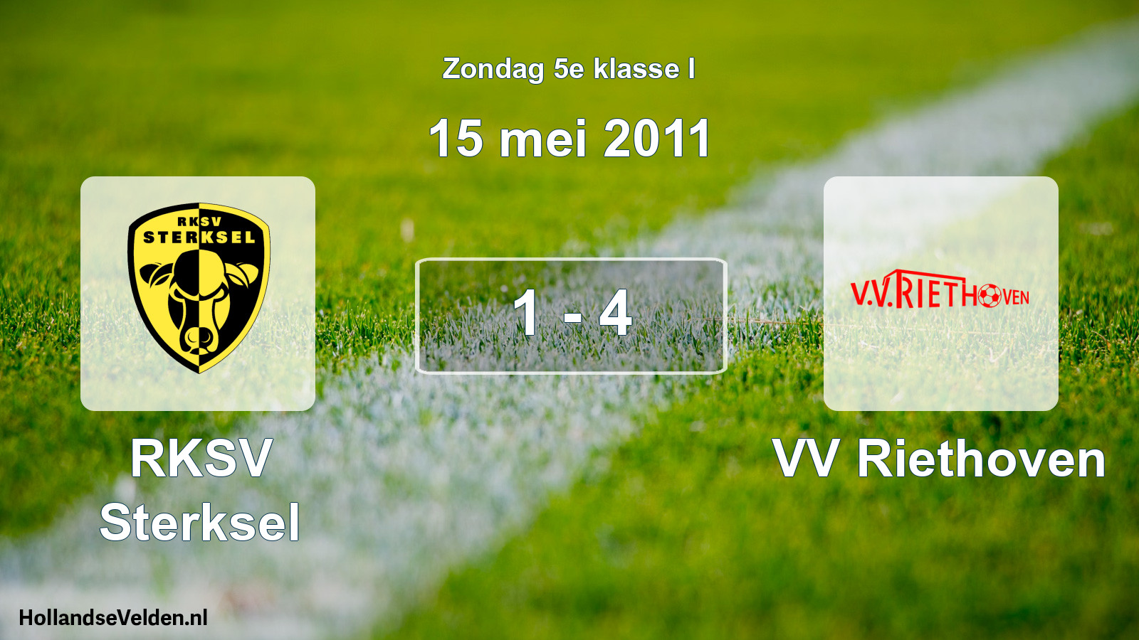 Total number of matches played: RKSV Sterksel - VV Riethoven 1 - 4 (15 May 2011)