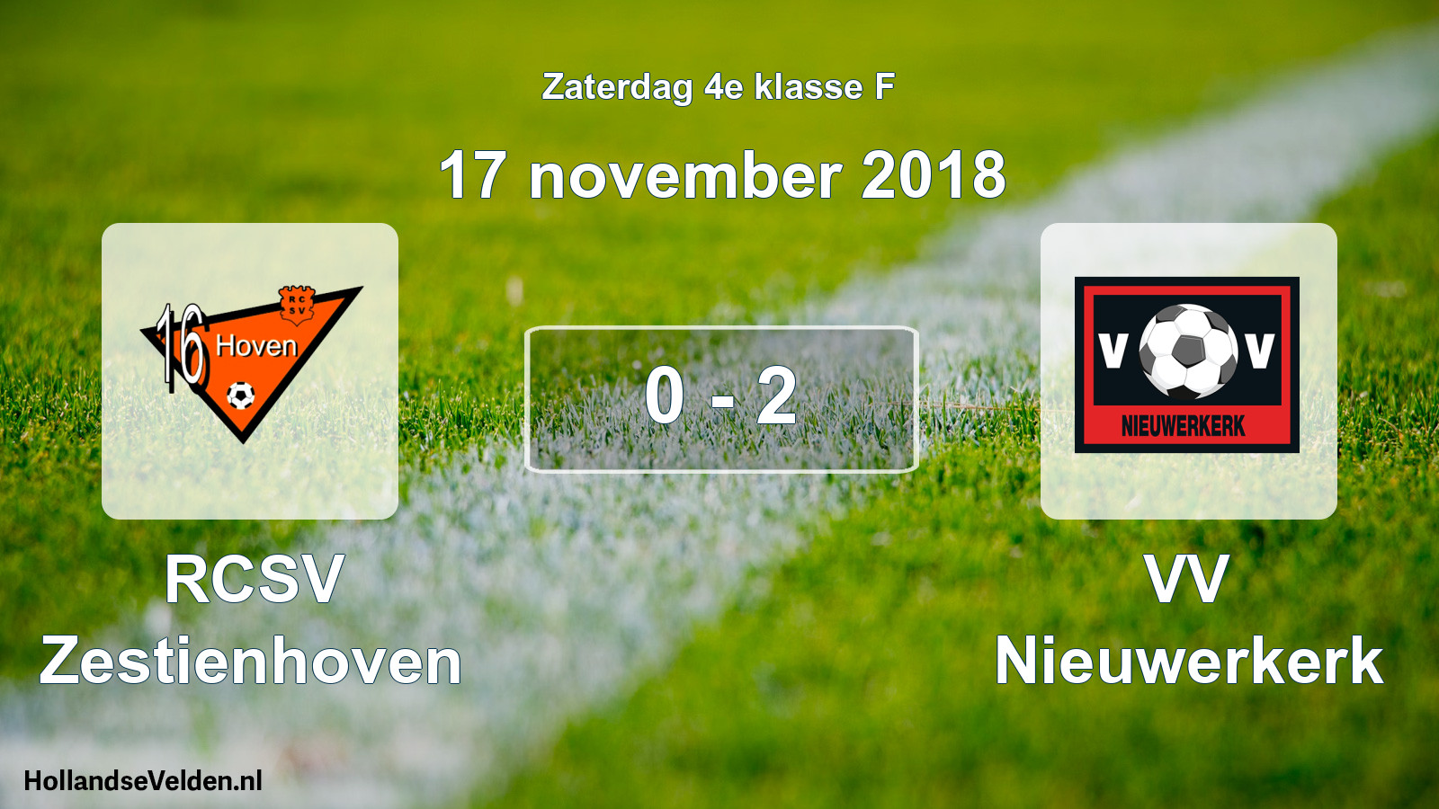 Total number of matches played: RCSV Zestienhoven - VV Nieuwerkerk 0 - 2 (17 November 2018)